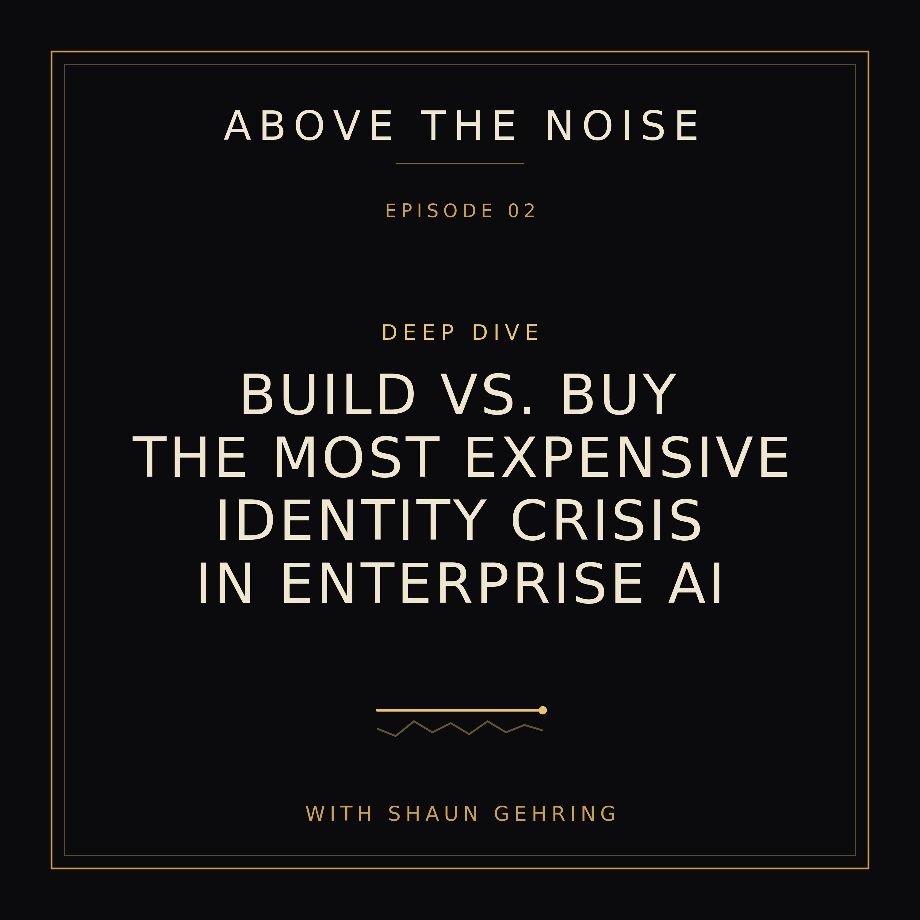 Build vs. Buy — The Most Expensive Identity Crisis in Enterprise AI