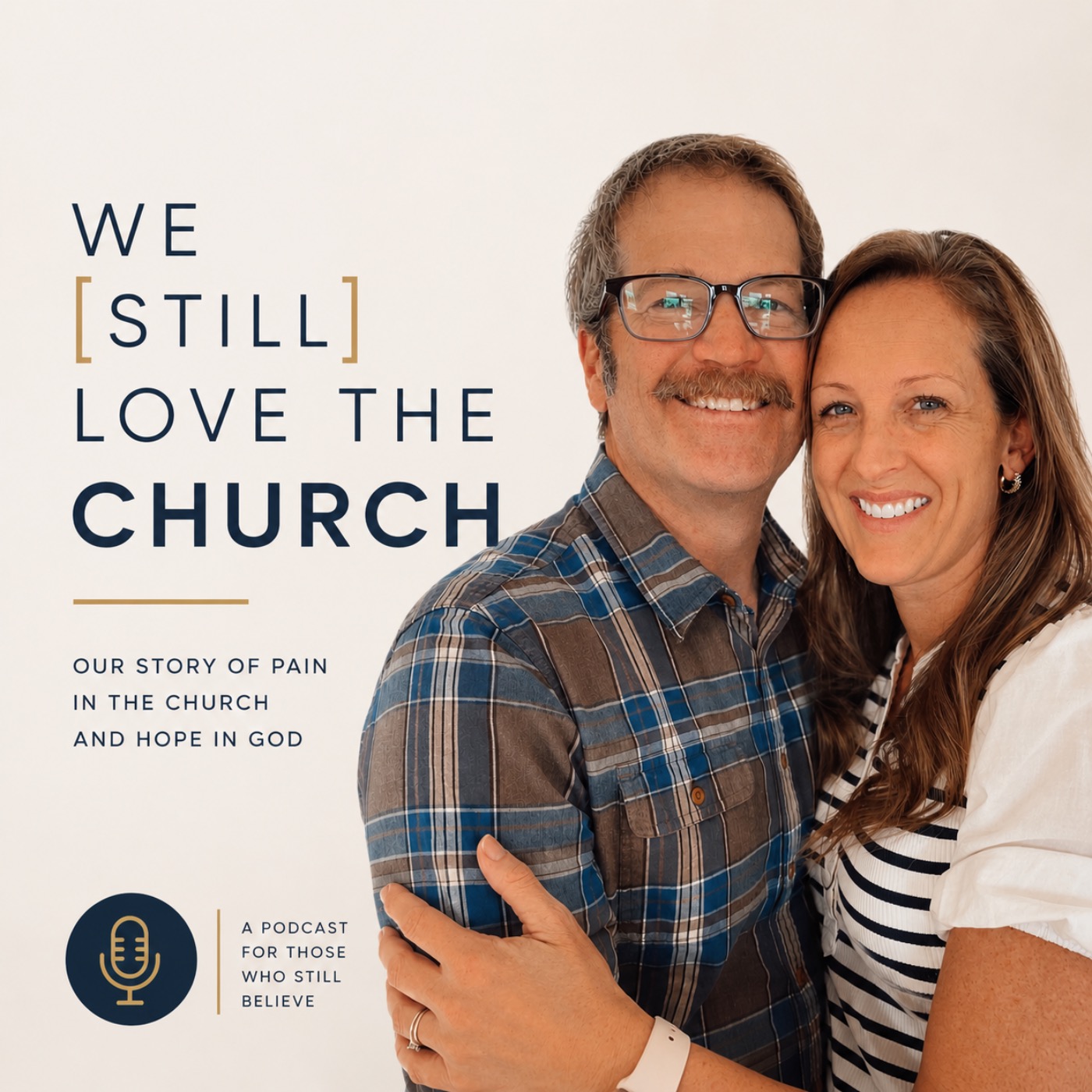 We [Still] Love the Church