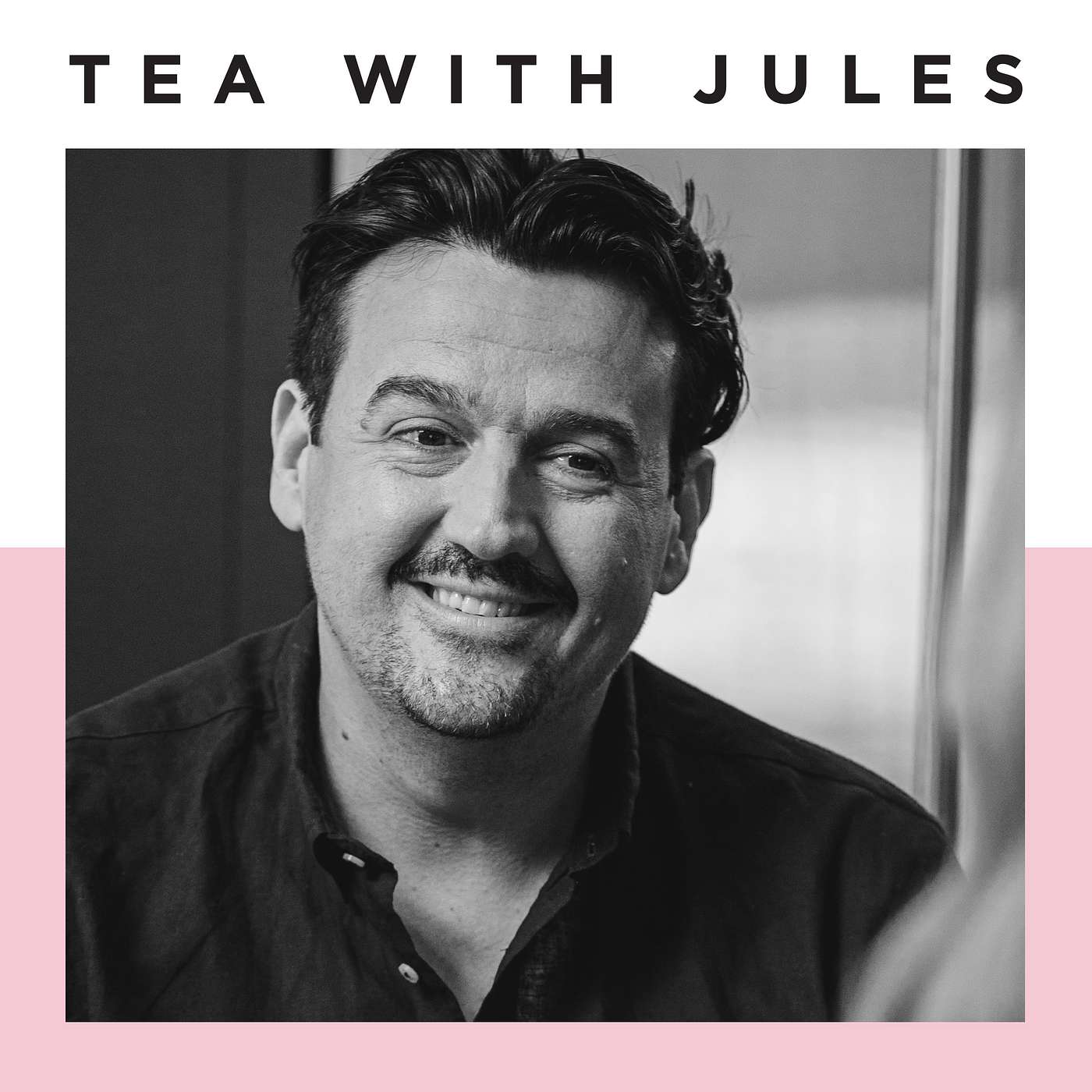 TEA WITH JULES