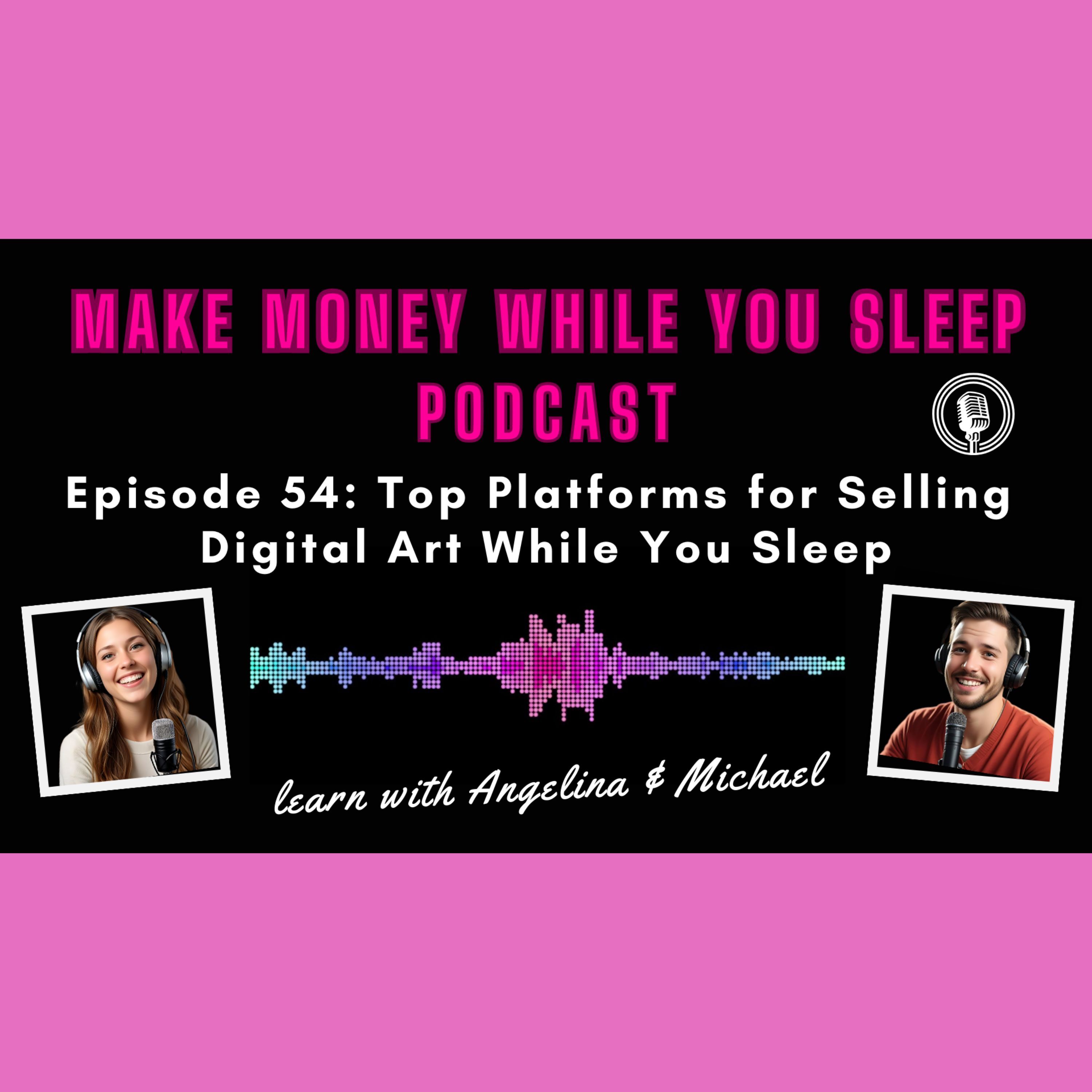 Top Platforms for Selling Digital Art While You Sleep