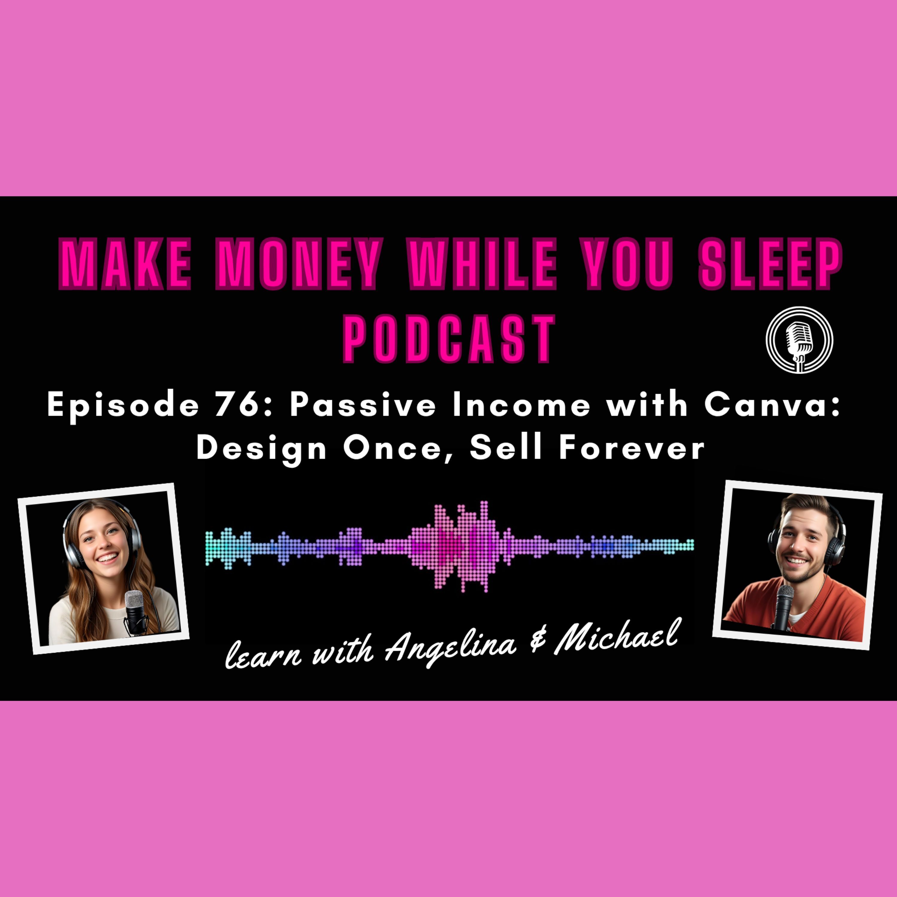 Passive Income with Canva: Design Once, Sell Forever