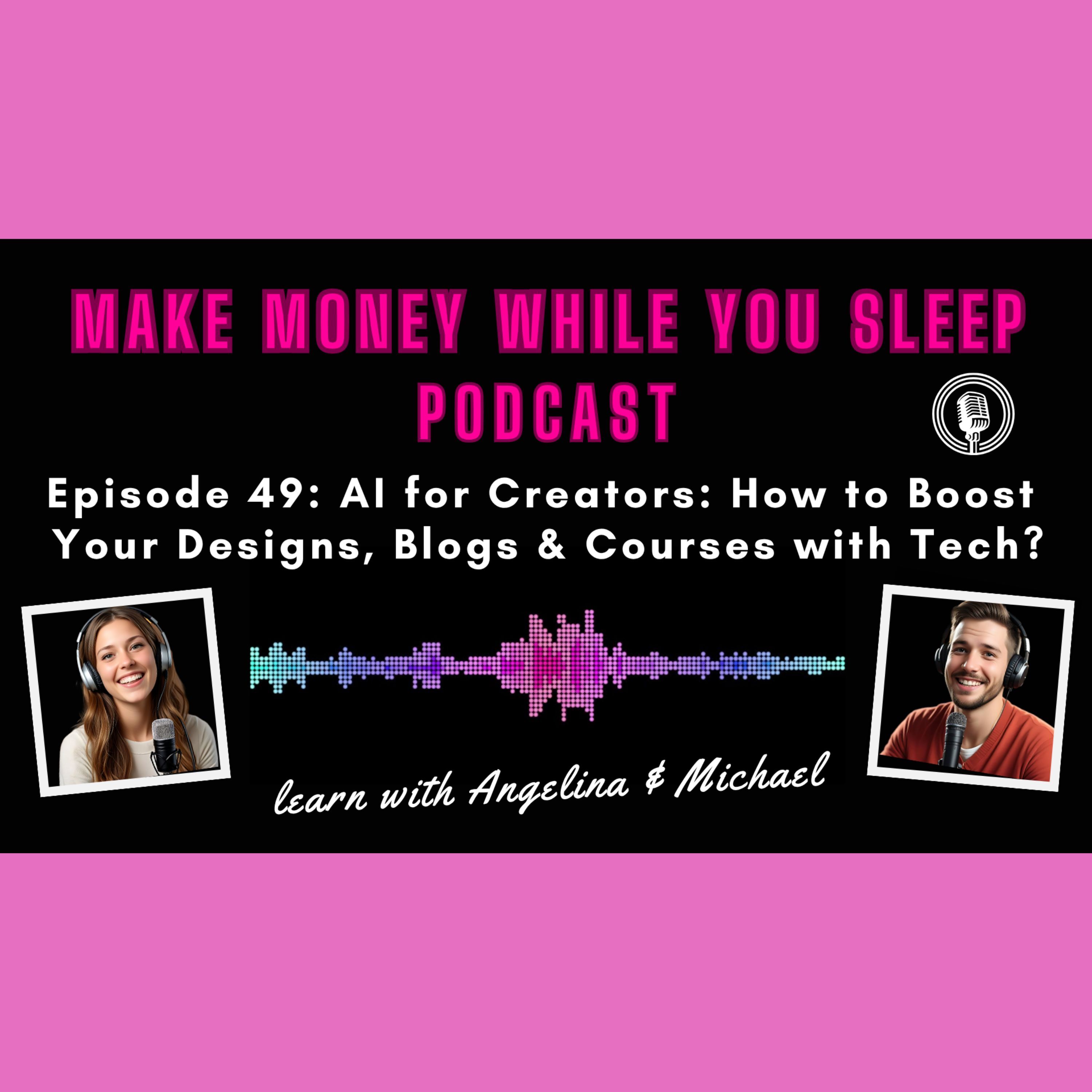 AI for Creators: How to Boost Your Designs, Blogs And Courses with Tech?