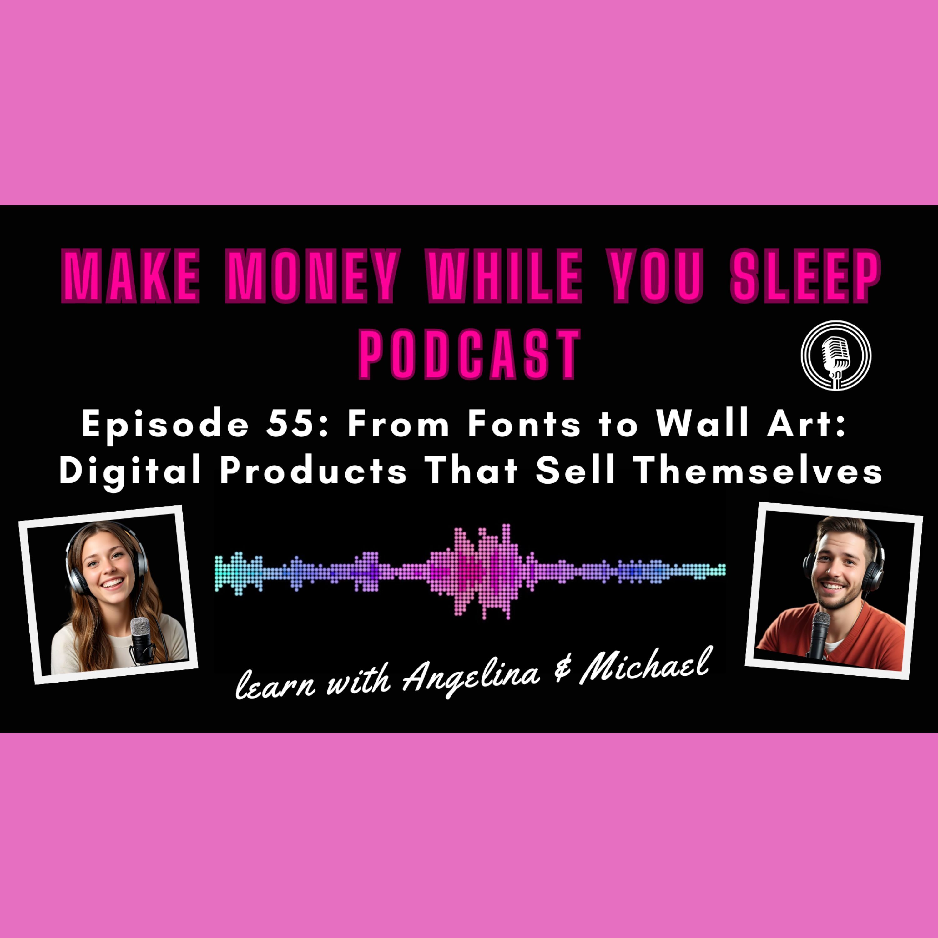 From Fonts to Wall Art: Digital Products That Sell Themselves