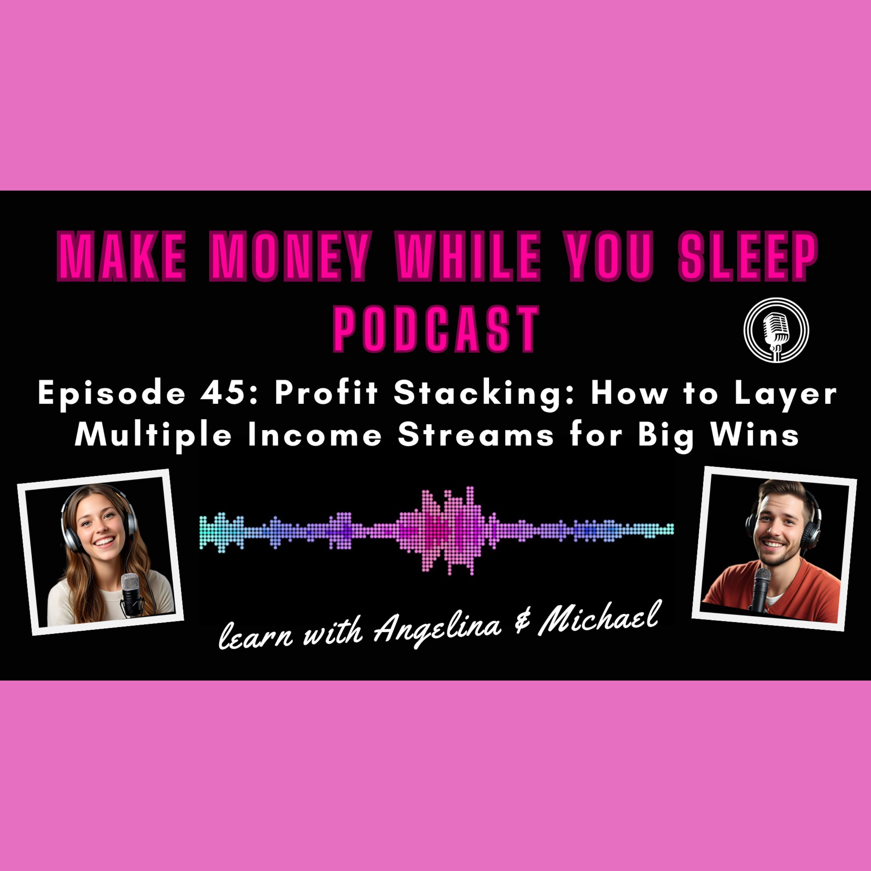 Profit Stacking: How to Layer Multiple Income Streams for Big Wins
