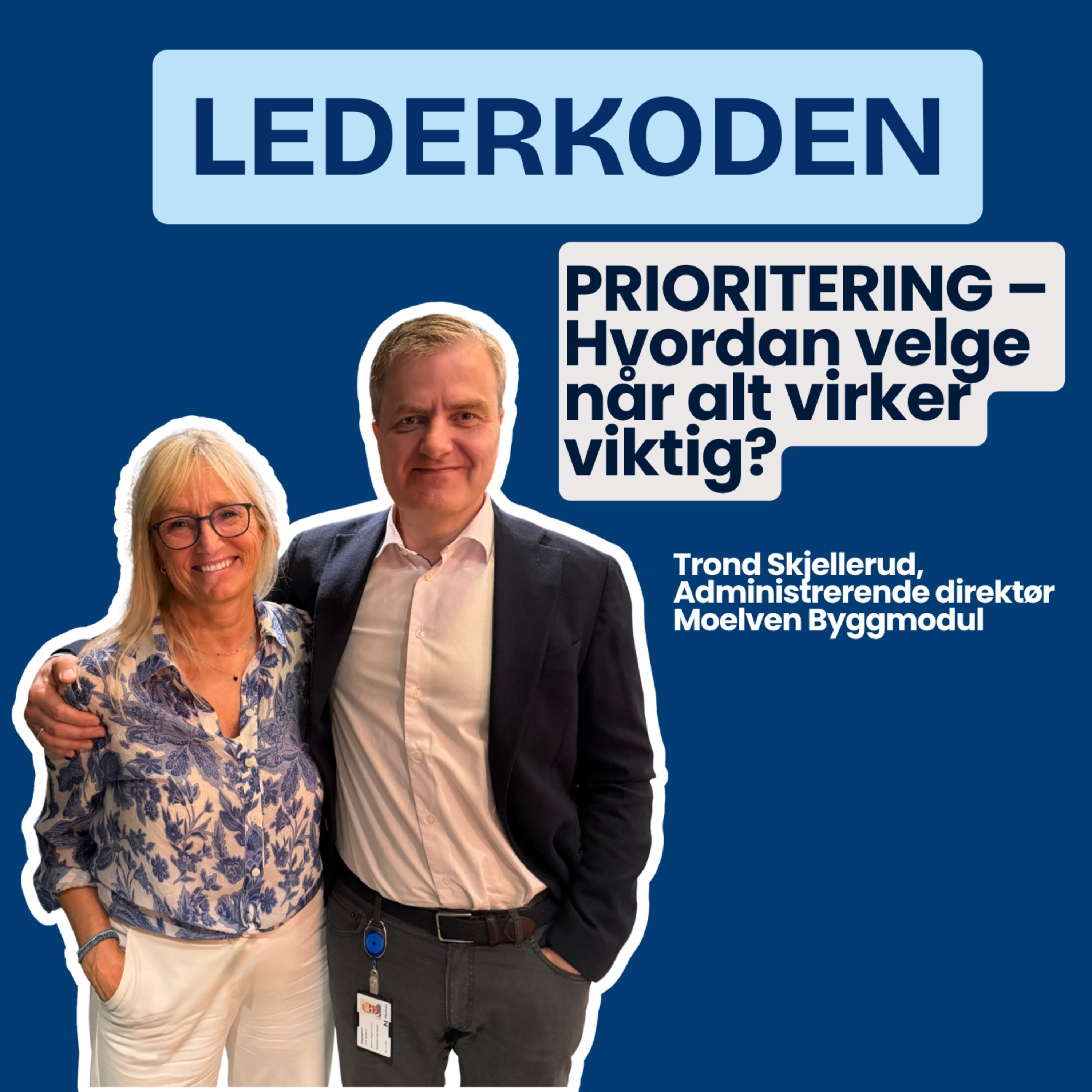 PRIORITERING – Hvordan velge når alt virker viktig?