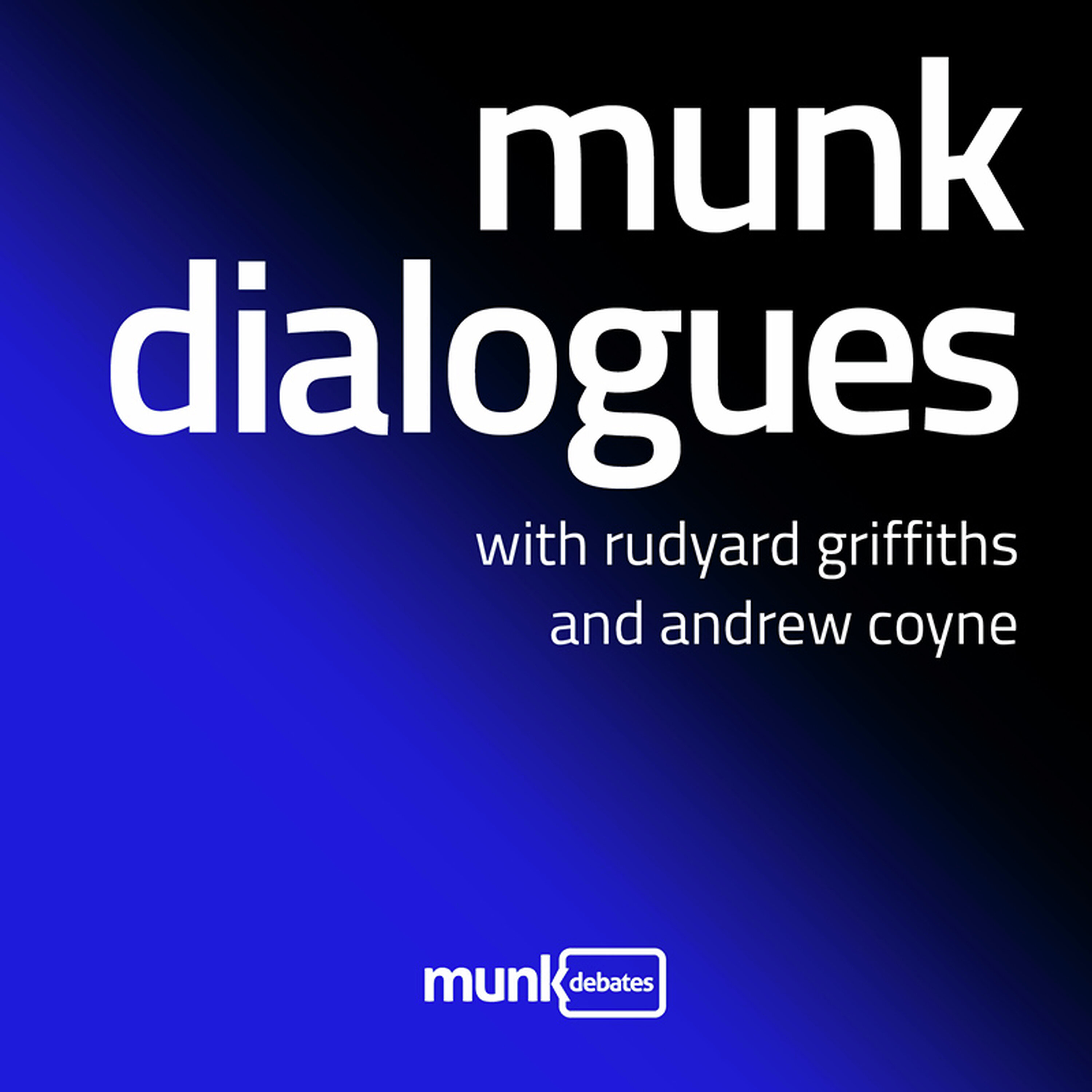 Munk Dialogue with Andrew Coyne: the US slides towards dictatorship and Carney clings to Canada's peacemaking past