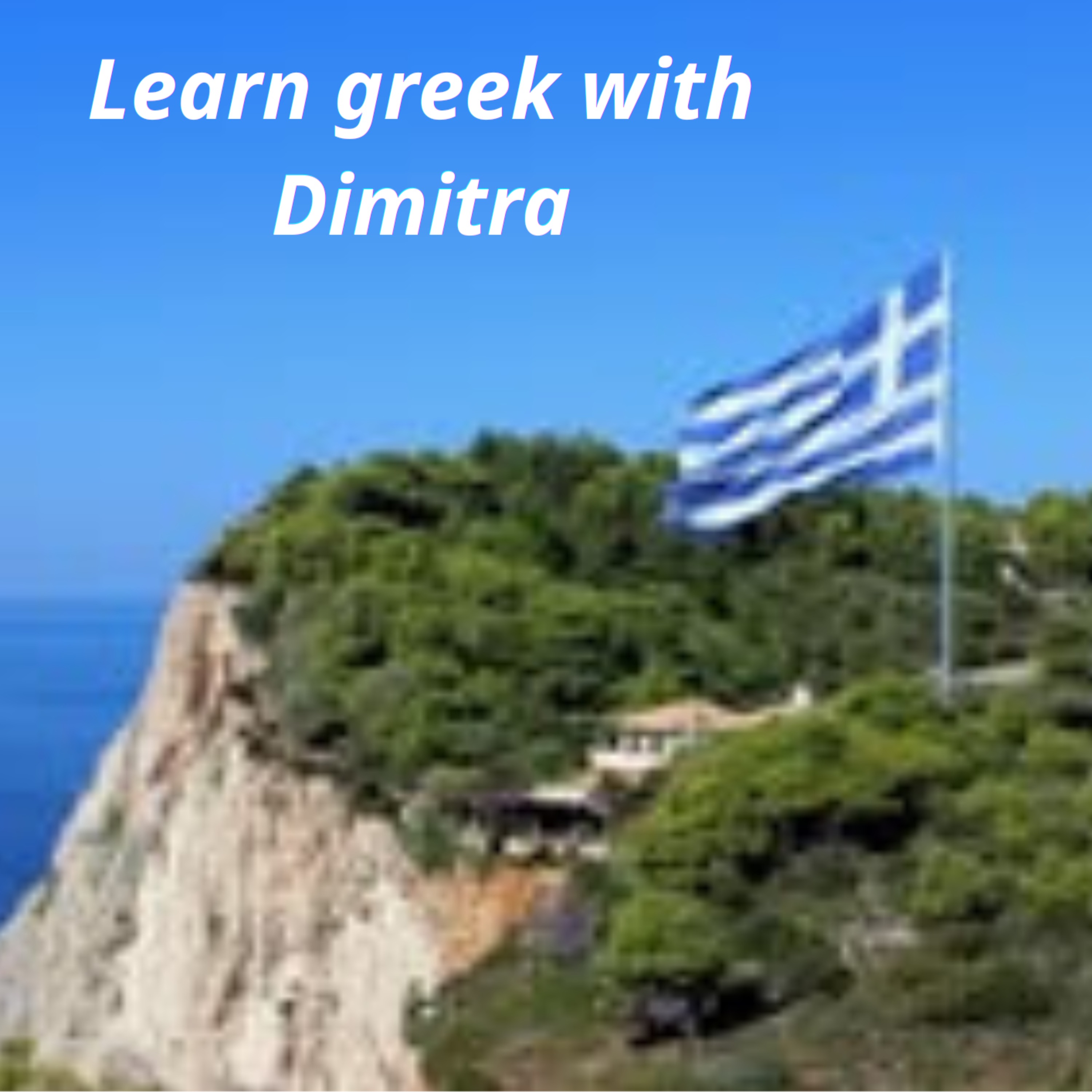 Learn greek with Dimitra
