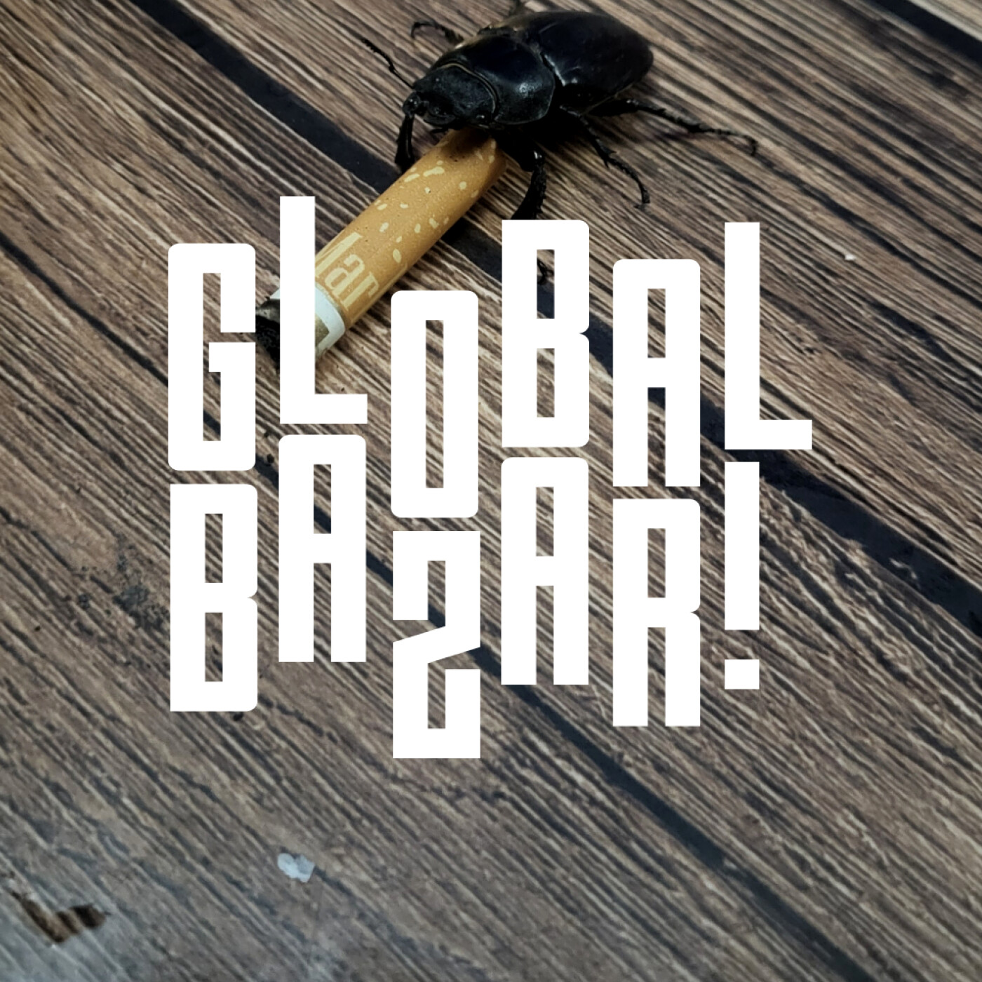 Fantaz - Global Bazar! #39 - Souleance, Anzala, Prod DTM, MU540, Ammar808, Stush, Gray, Askel...