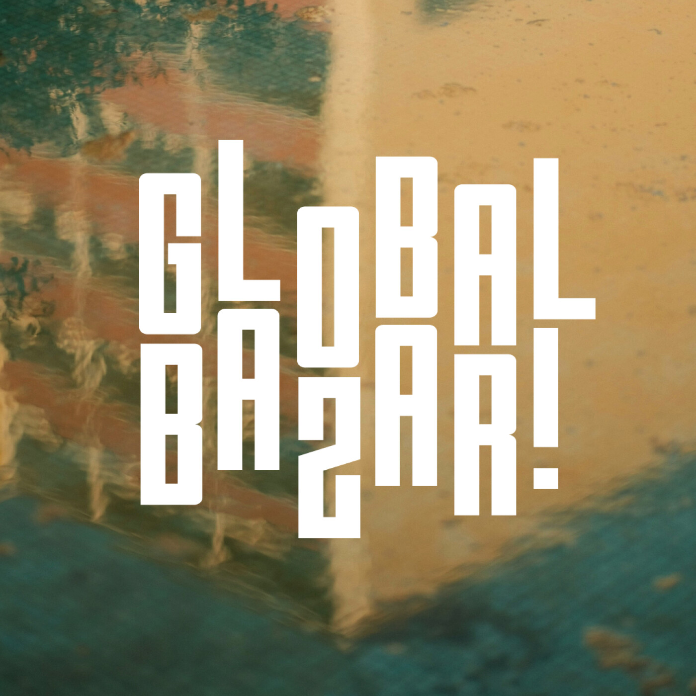 Fantaz - Global Bazar! #30 - Hoyah, Free Nationals, Dungeon Family, Charlotte Adigéry, Mia Koden, Koreless, Sabrina Bellaouel