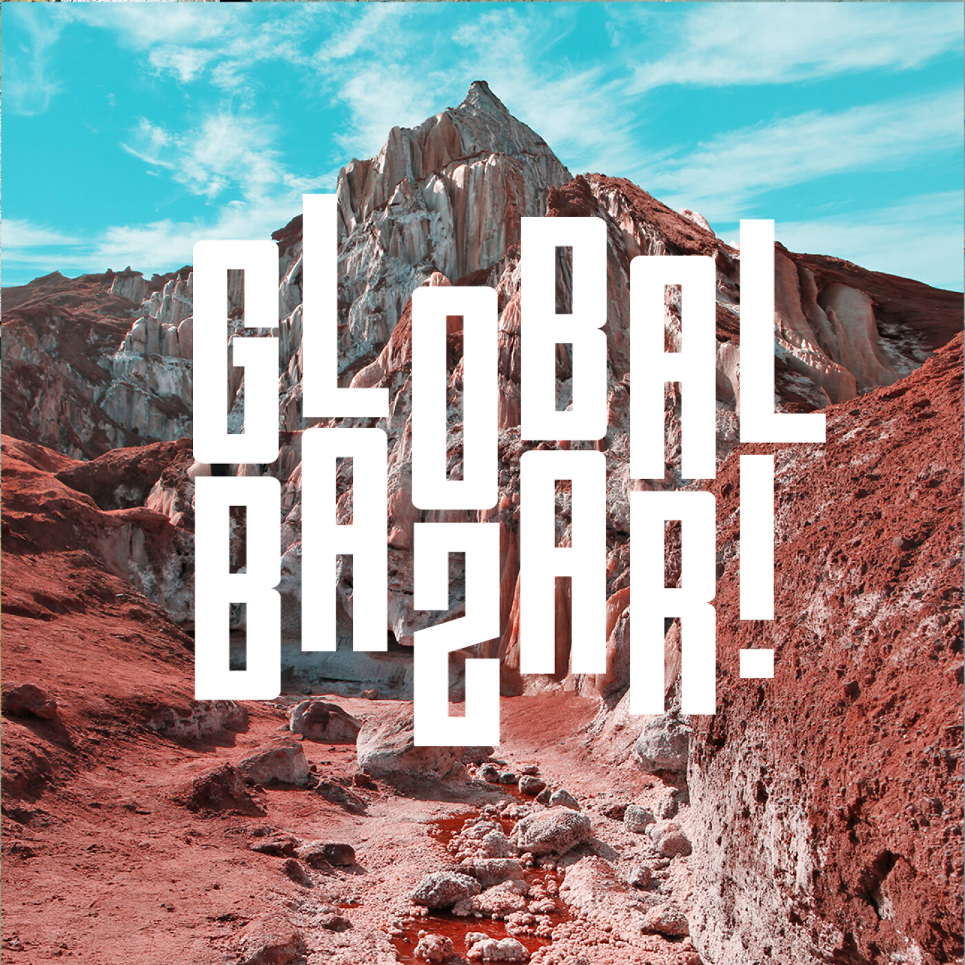 Fantaz - Global Bazar #16 - Beynelmilan, Casimir Letang, Murder He Wrote, Oyubi, 4AMKRU, Taxman, Dina Ogon