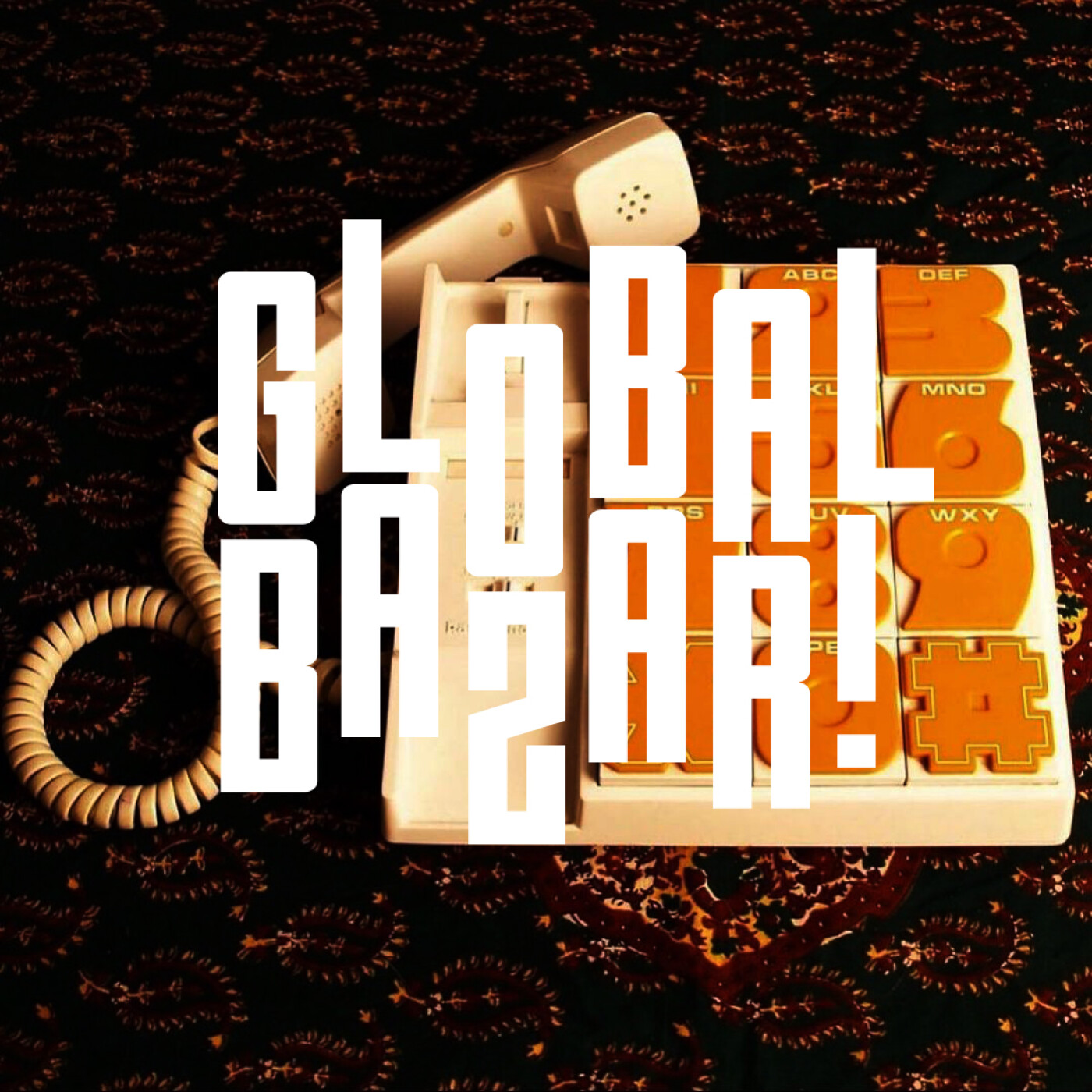 Fantaz - Global Bazar #22 - Dudu Tassa, Romaal Kultan, Oddsiris, XXXV Edits, Bianca Oblivion, Ras Kwame...