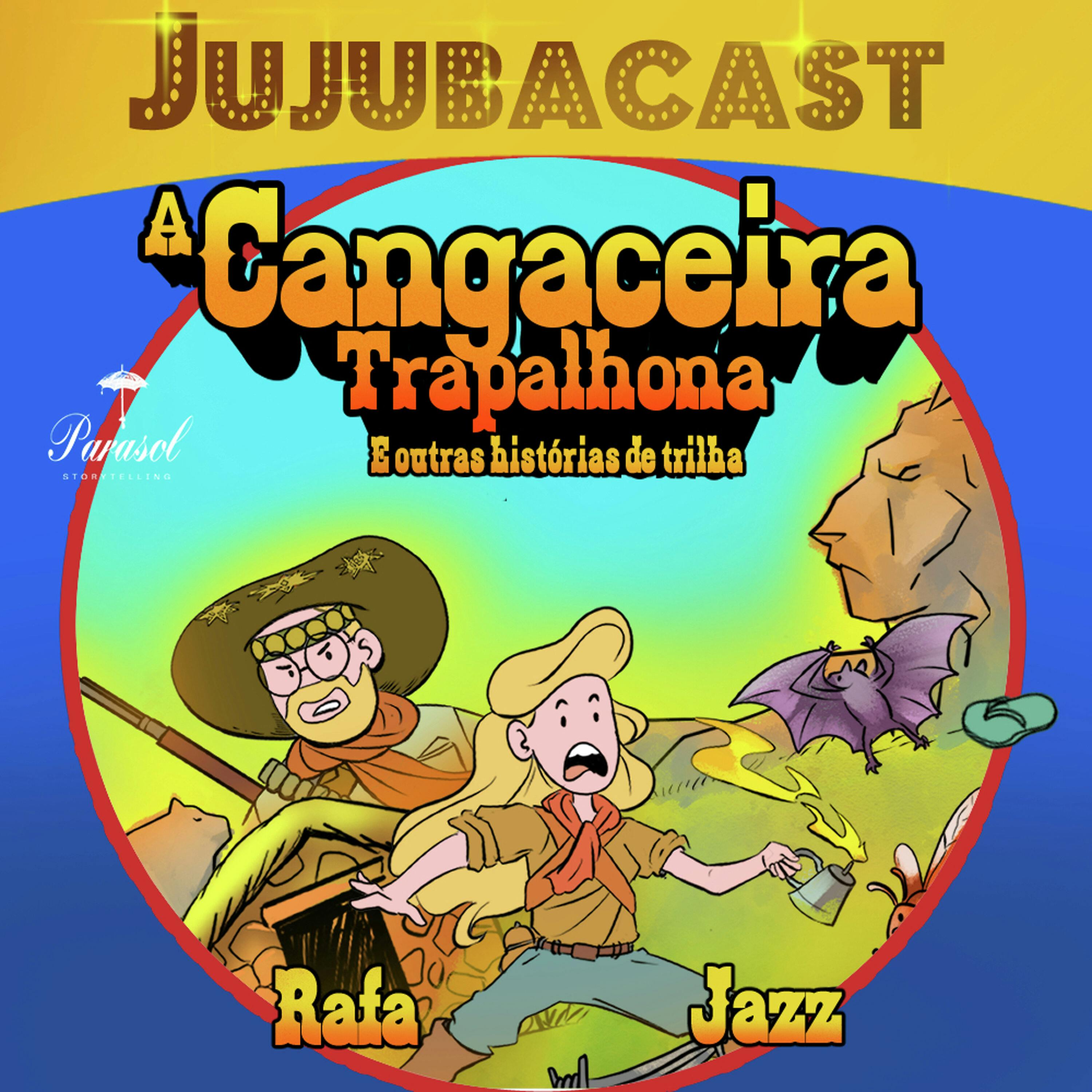 A Cangaceira trapalhona e OUTRAS histórias de trilha - Jujubacast 324 episode artwork