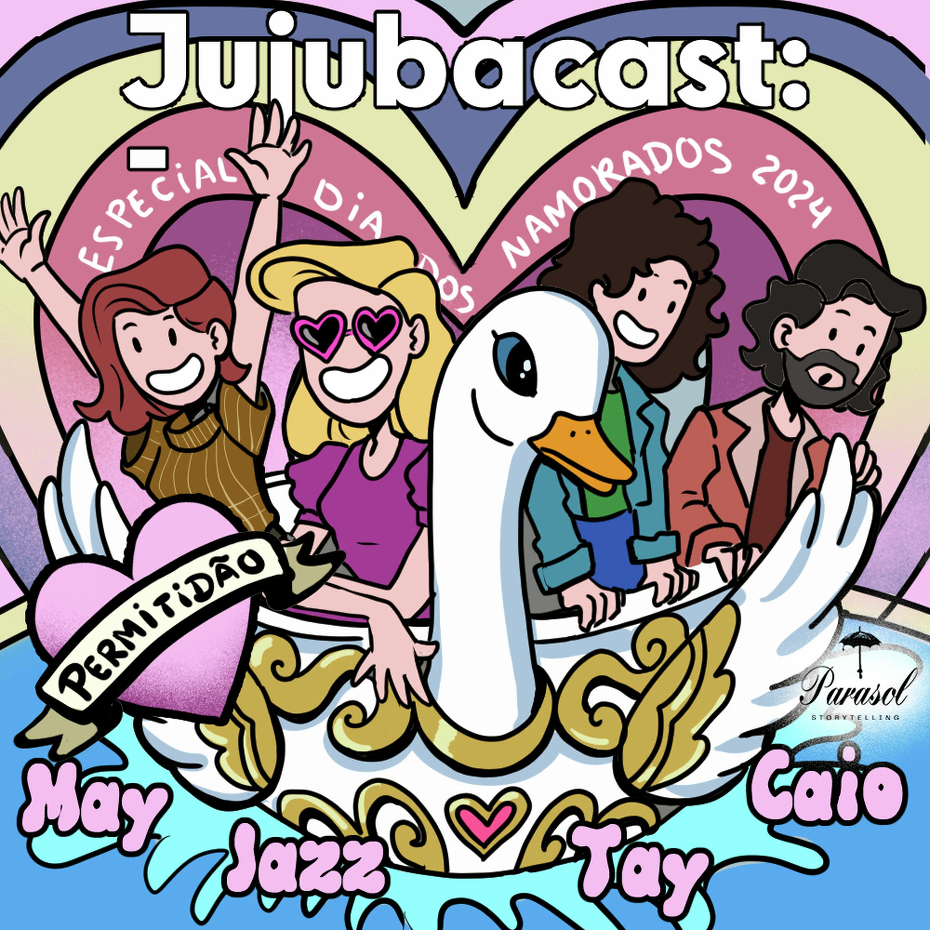 Especial Dia dos Namorados 2024: PERMITIDÃO - Jujubacast 320 episode artwork
