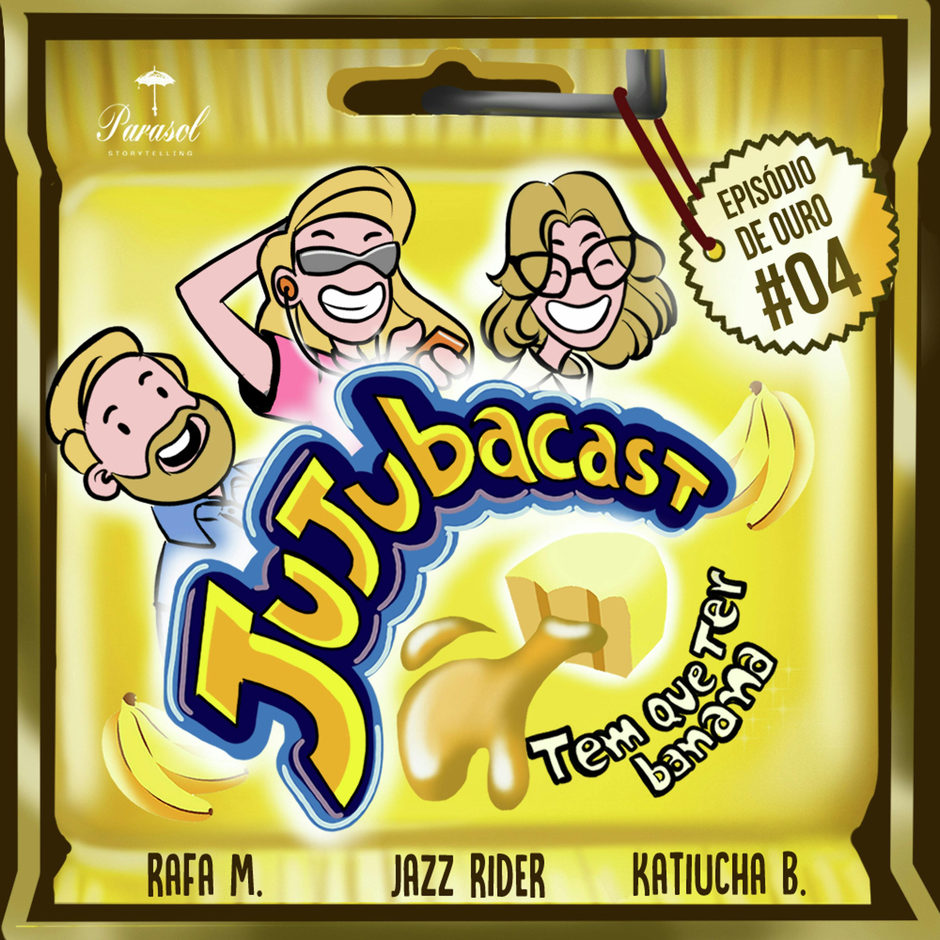 Tem que ter banana - Episódios de ouro #04 episode artwork