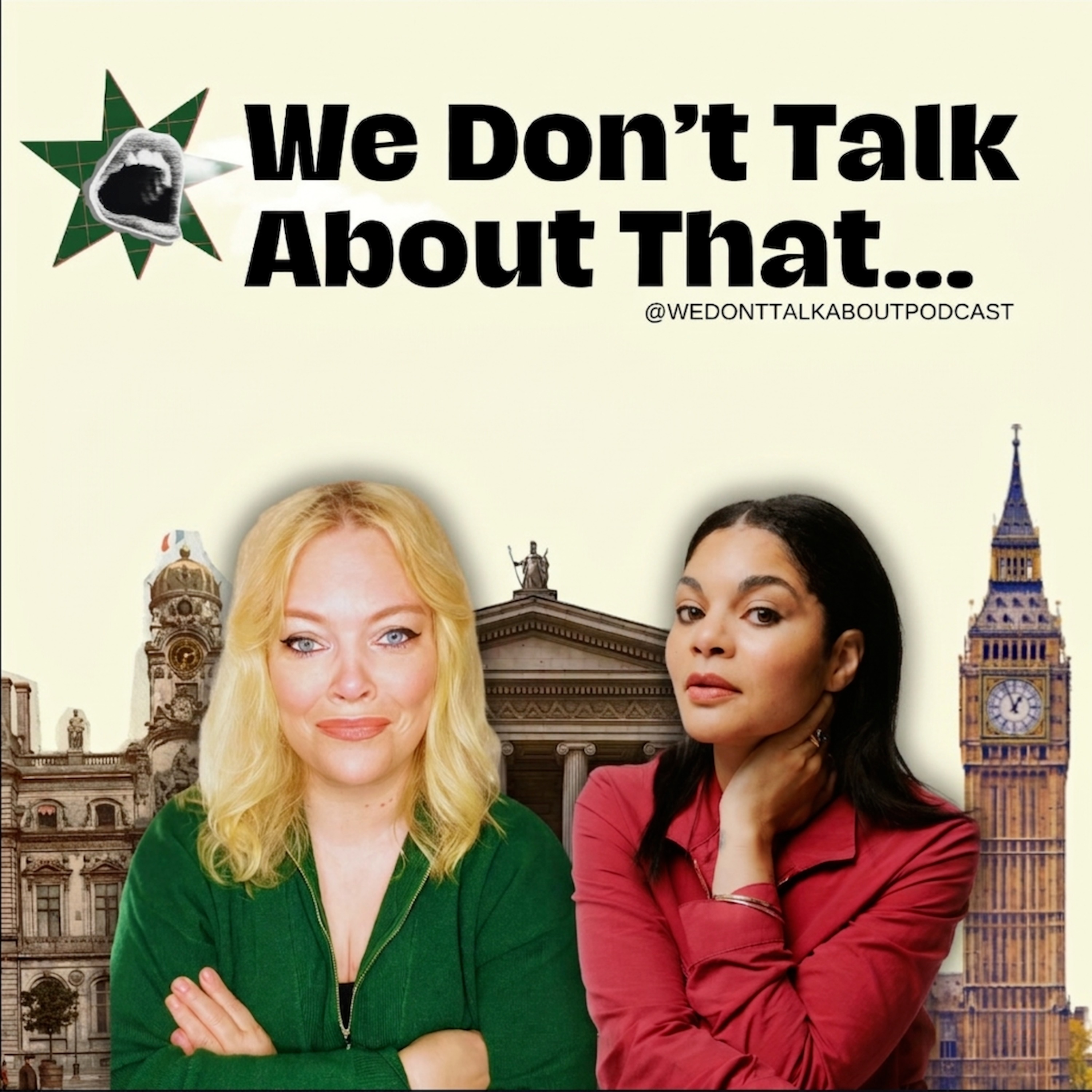 We Don't Talk About That Podcast