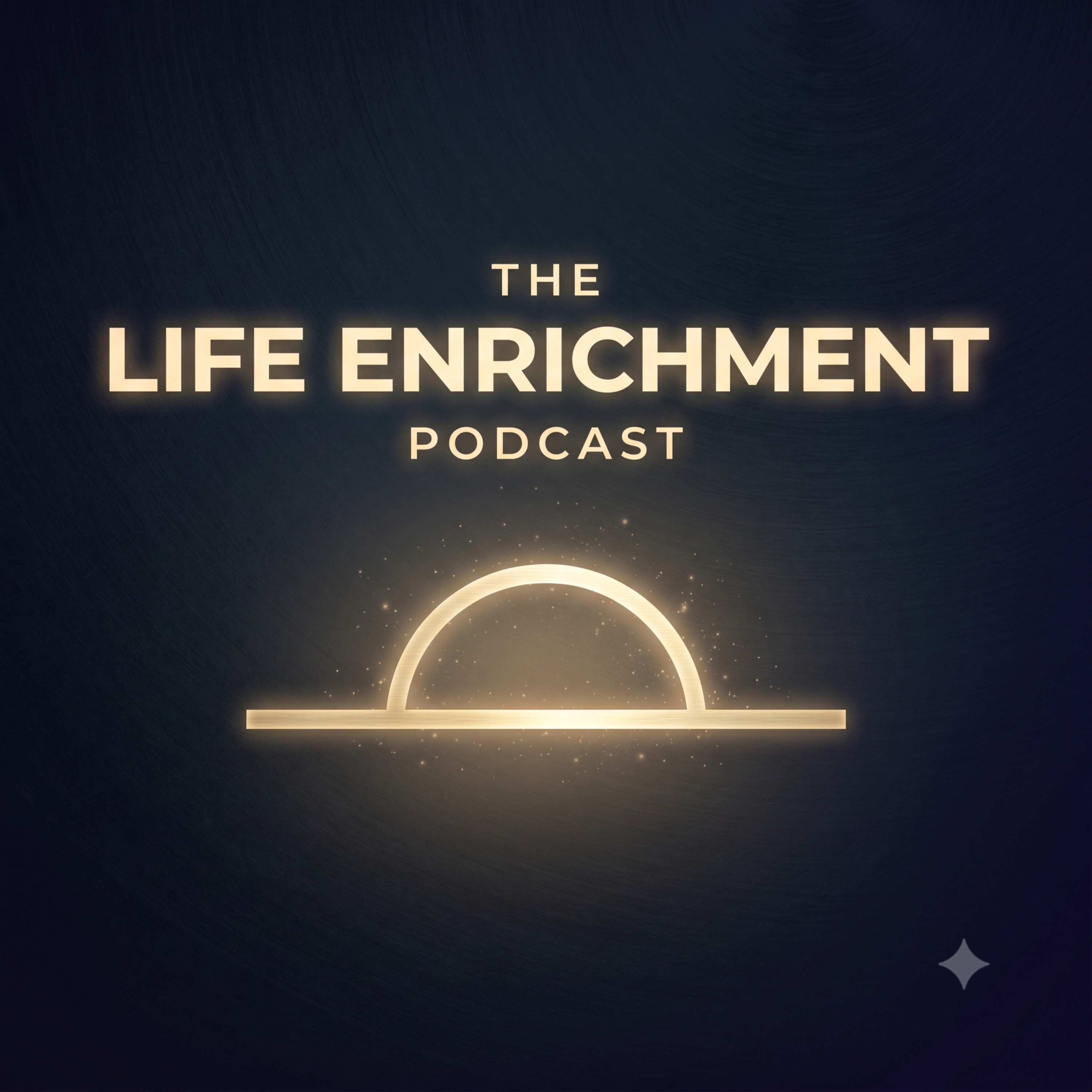 The Life Enrichment Podcast podcast artwork