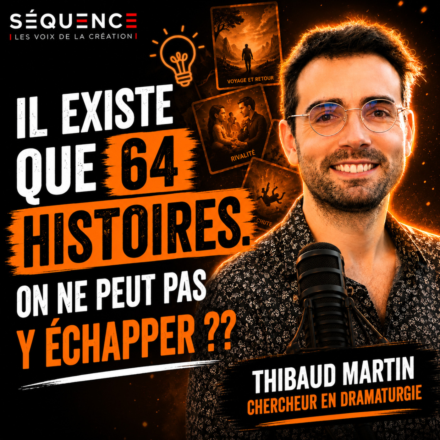 CE CHERCHEUR A PROUVÉ QU'IL N'EXISTE QUE 64 HISTOIRES SUR TERRE | Thibaud Martin x Séquence episode artwork