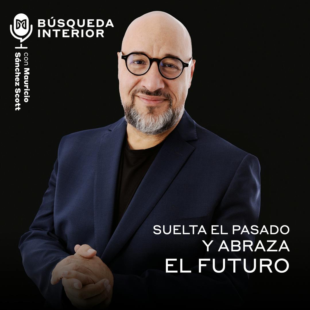 Suelta el pasado y abraza el futuro