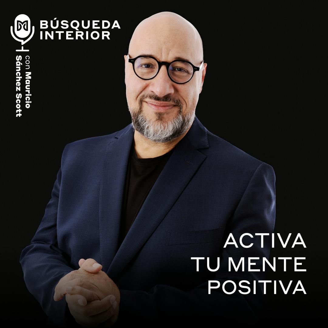 Activa tu mente positiva