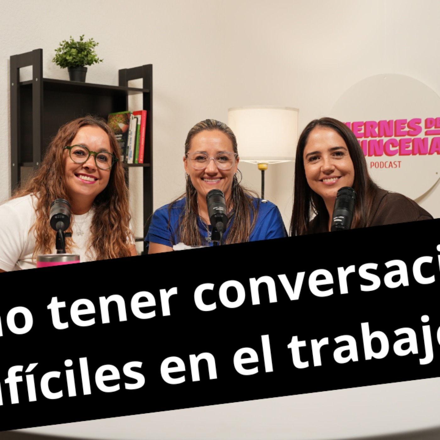 Portada de Viernes de Quincena Podcast