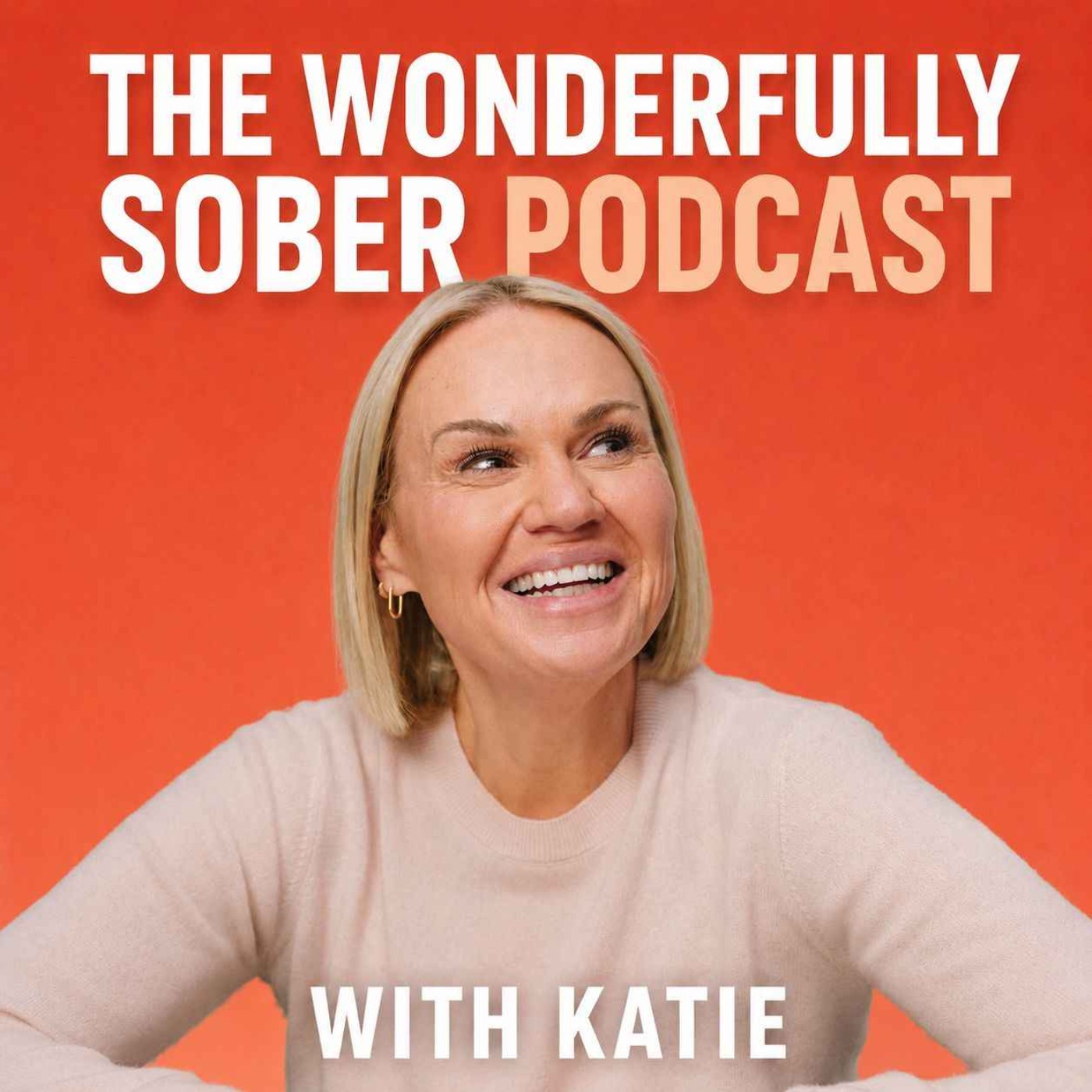 Wonderfully Sober With Katie episode artwork