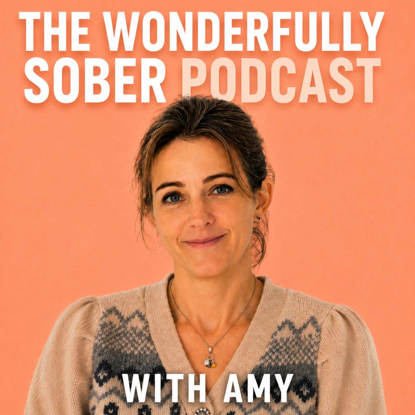 Wonderfully Sober With Amy episode artwork