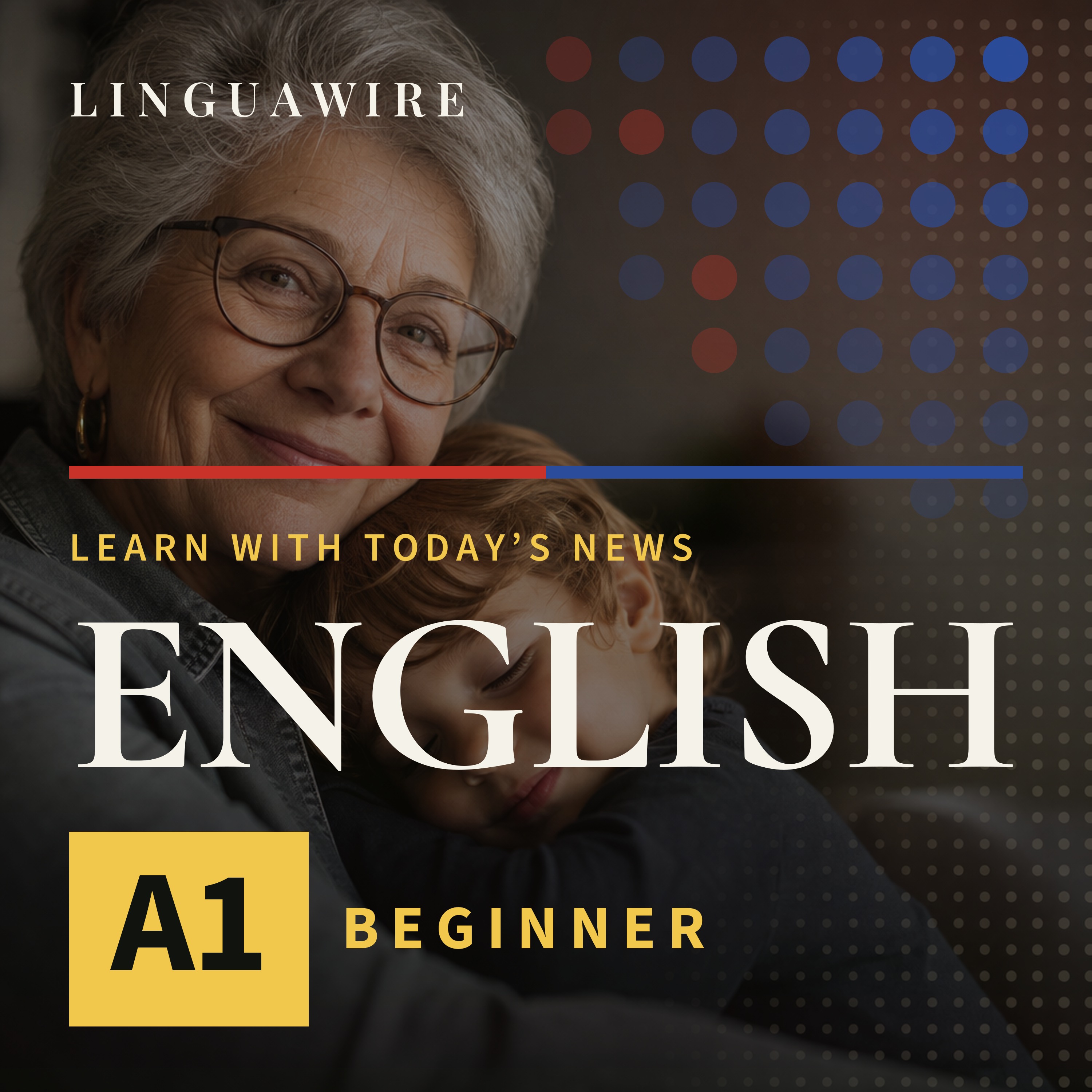 A1 English News | Why More U.S. Parents Need Grandparents