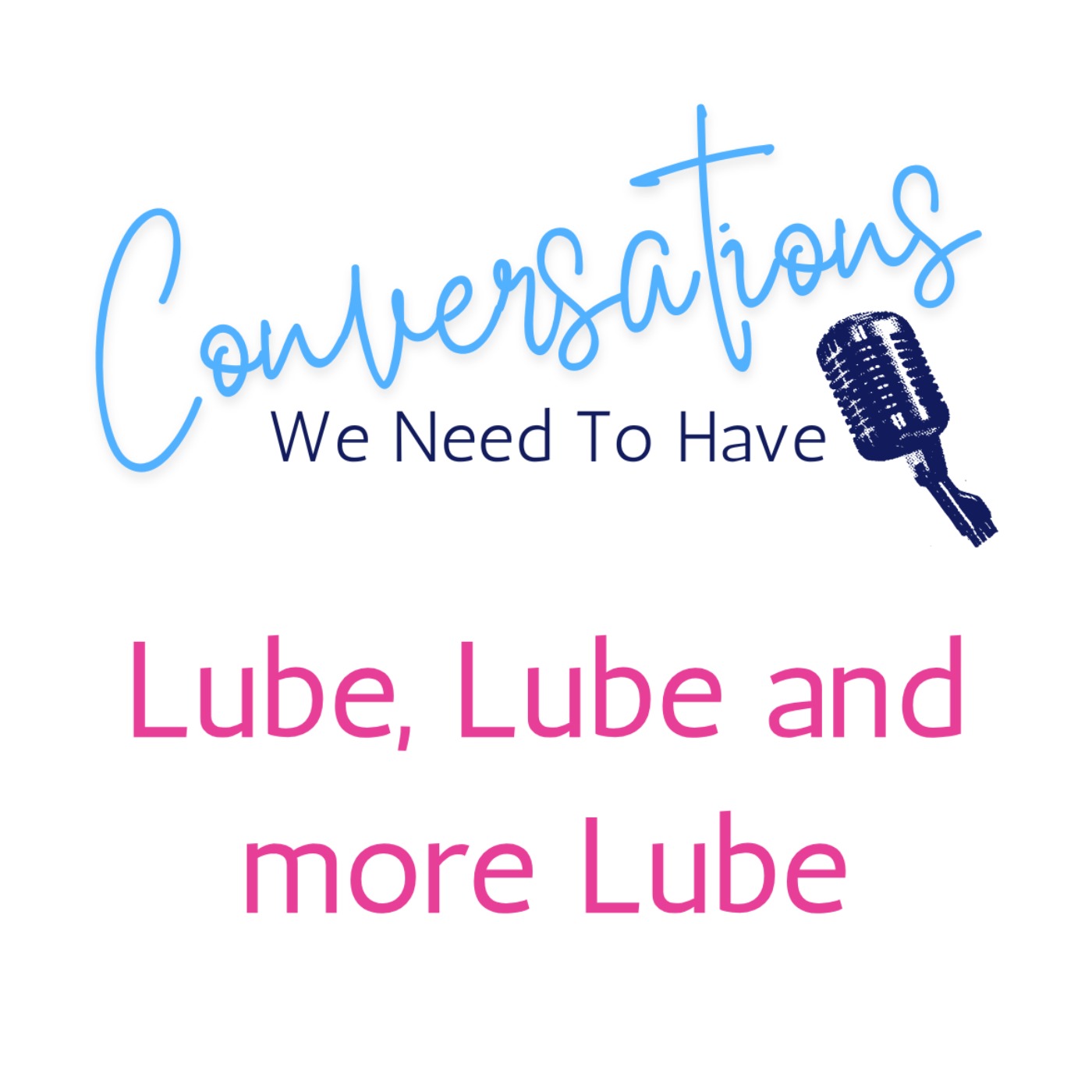 Lube, Lube and more Lube episode artwork