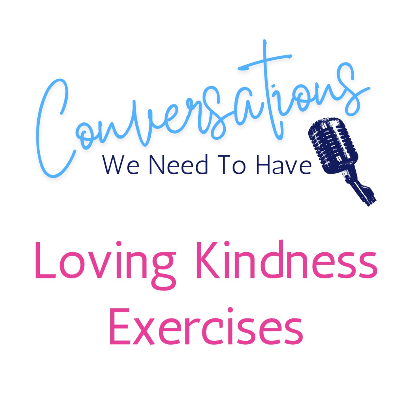 Loving Kindness Exercises episode artwork