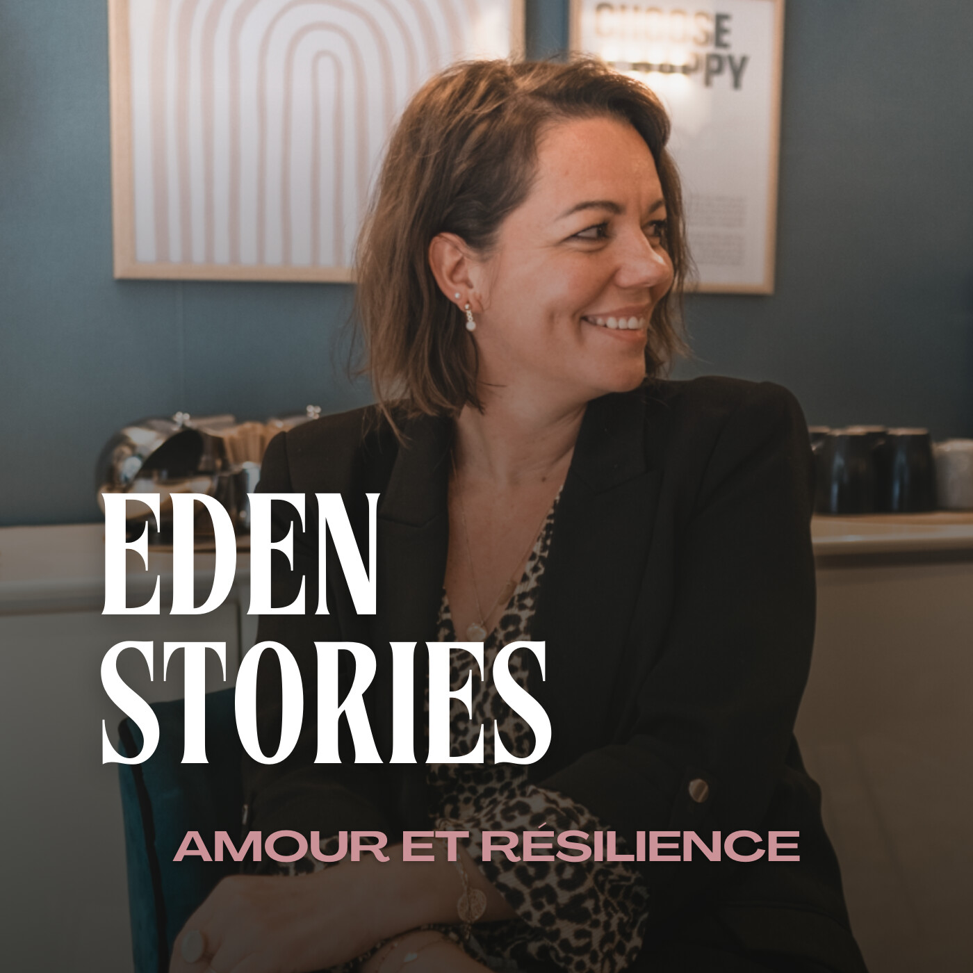 AMOUR ET RÉSILIENCE - Eden Stories