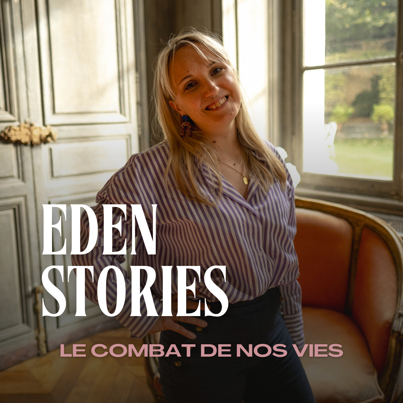 LE COMBAT DE NOS VIES - Eden Stories