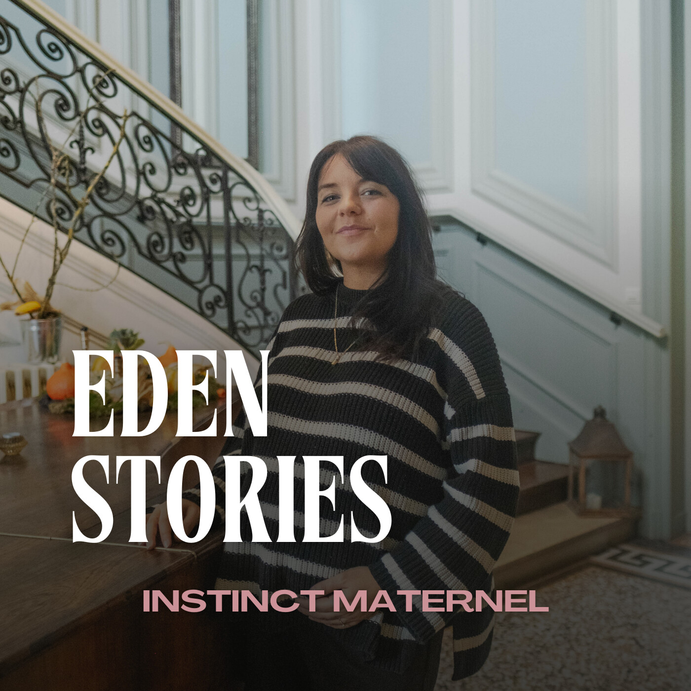 INSTINCT MATERNEL - Eden Stories