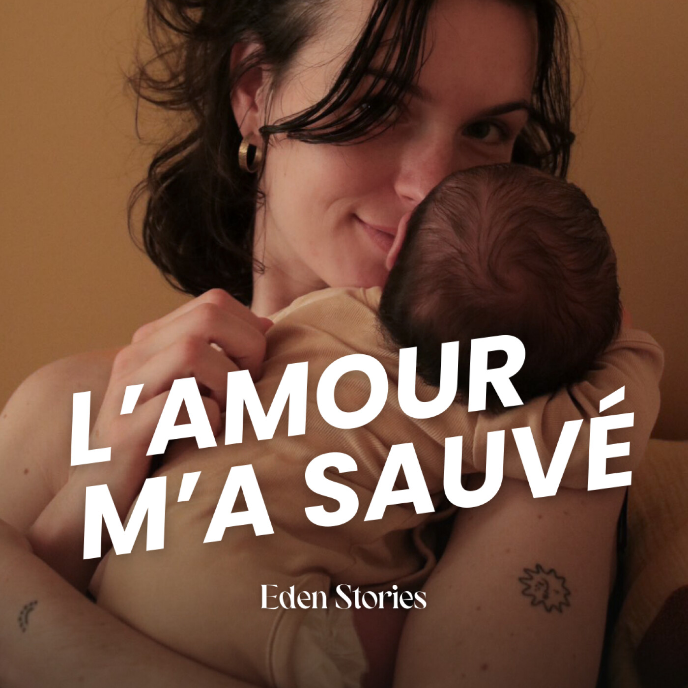 L'AMOUR M'A SAUVÉ - Eden Stories