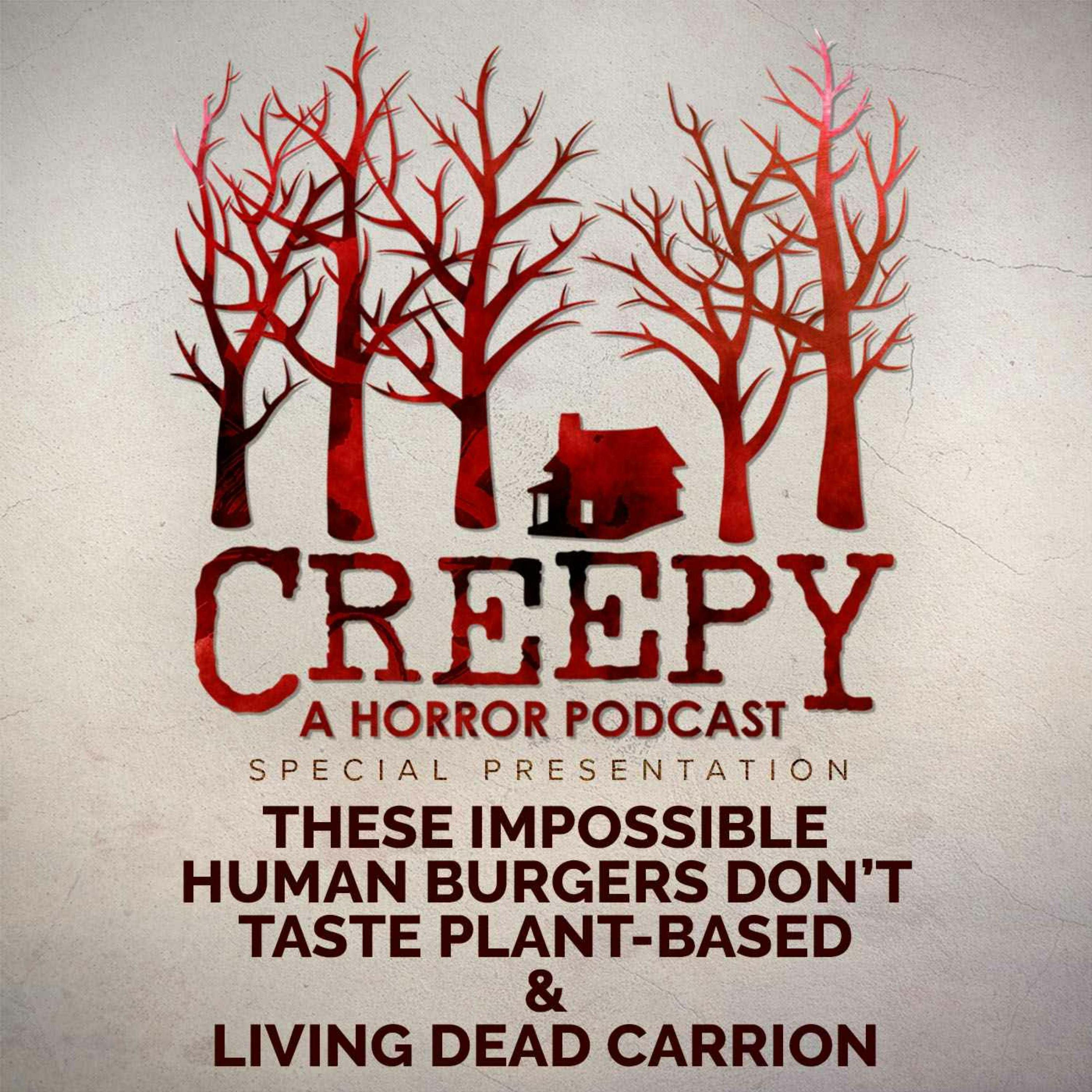 These Impossible Human Burgers Don’t Taste Plant-Based & Living Dead Carrion