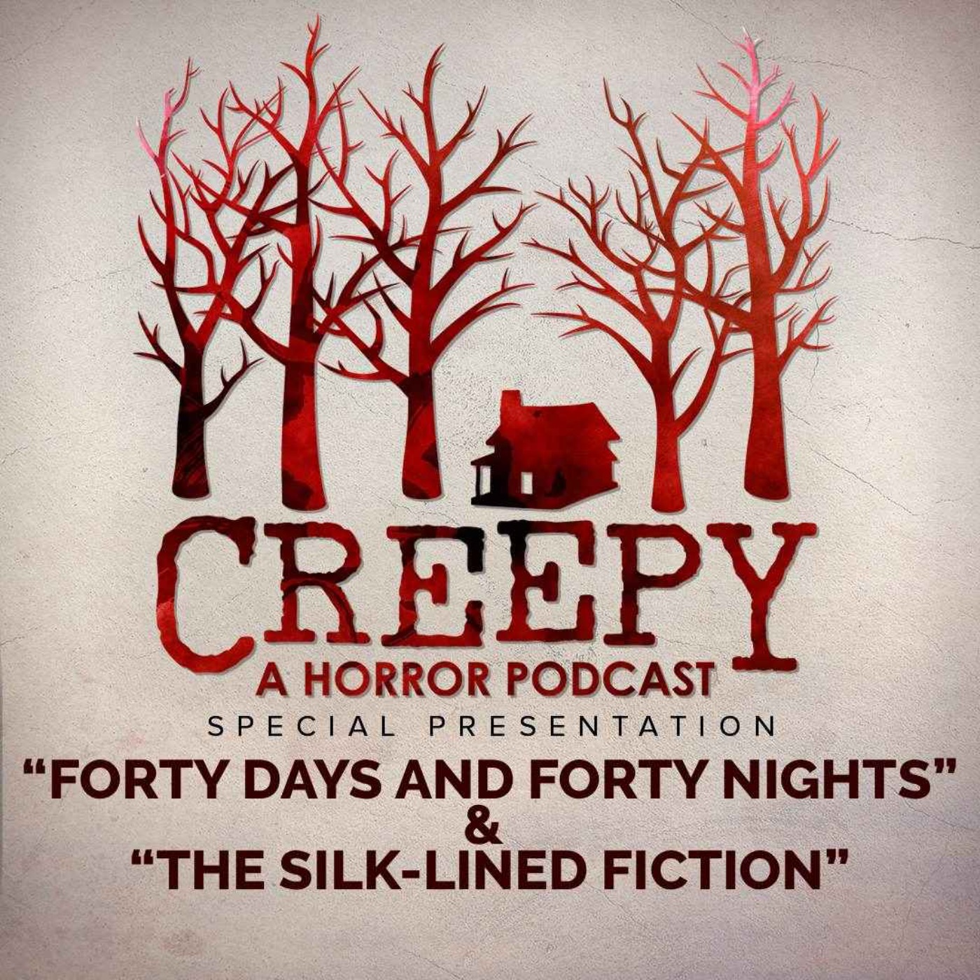 Forty Days and Forty Nights & The Silk-Lined Fiction