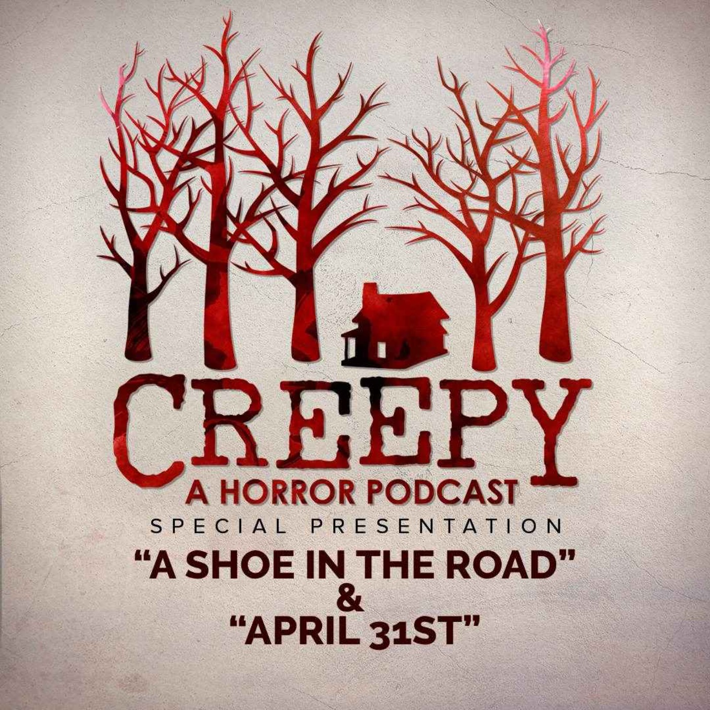 A Shoe in the Road & April 31st