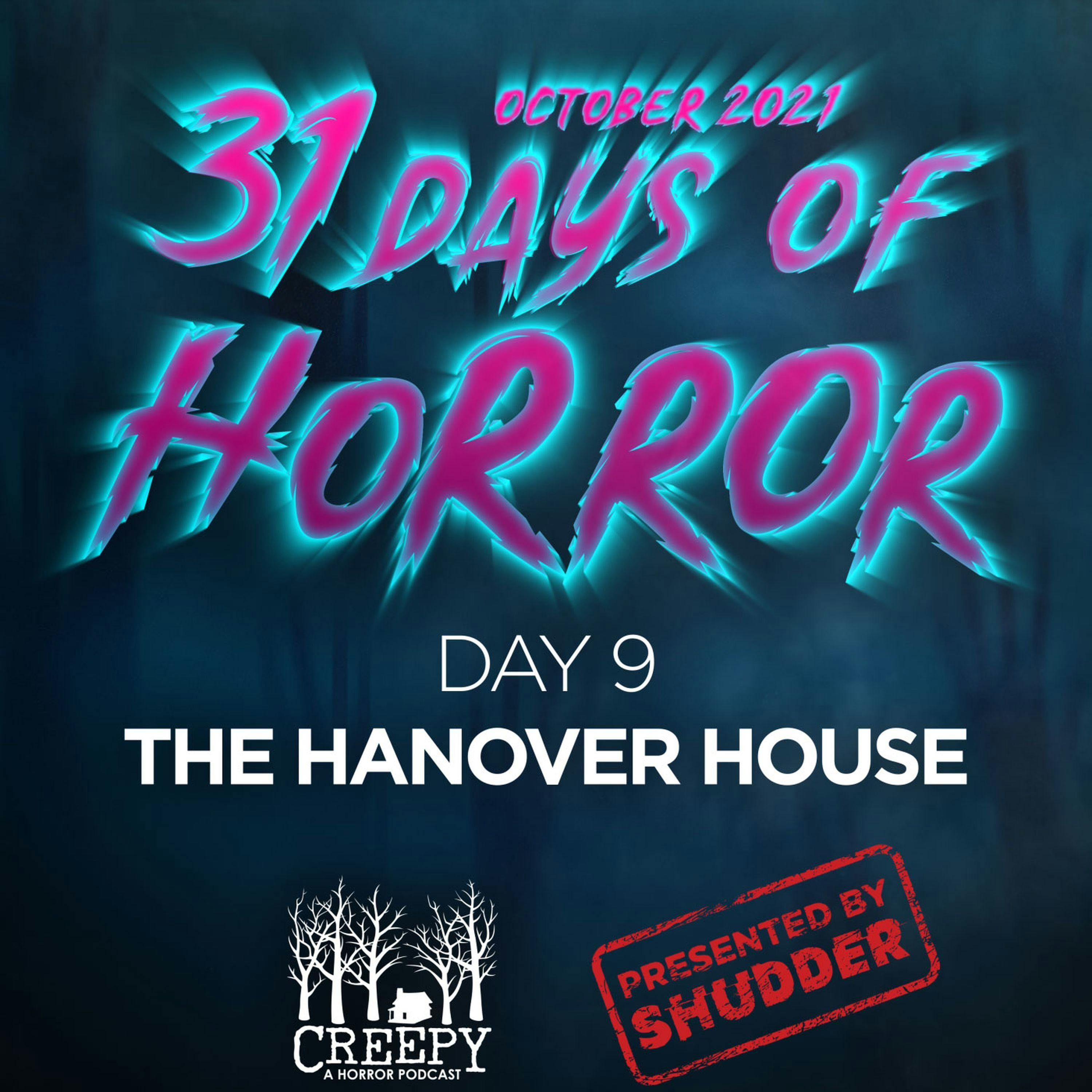 Day 9 - The Hanover House