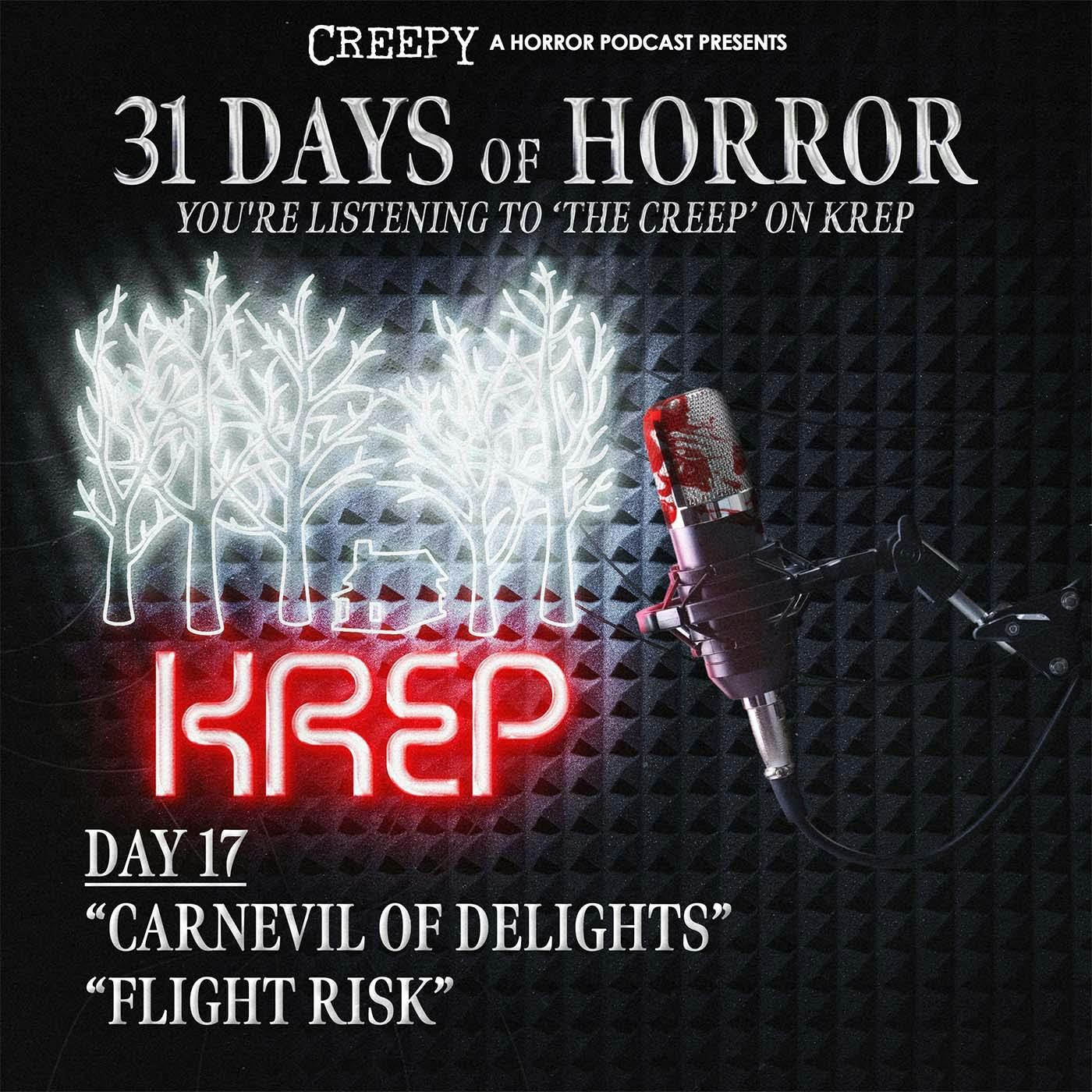 Day 17- Carnival of Delights & Flight Risk
