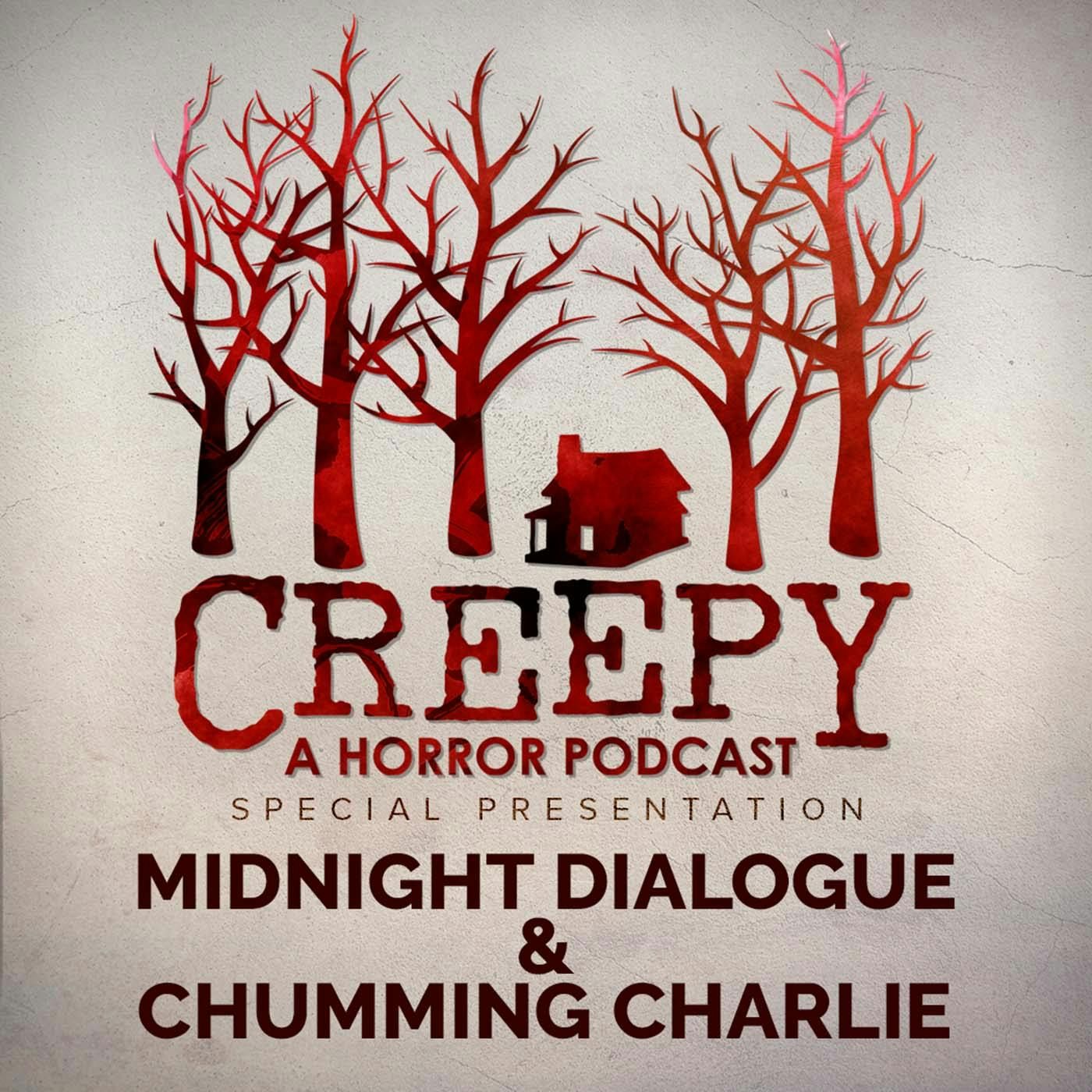 Midnight Dialogue & Chumming Charlie