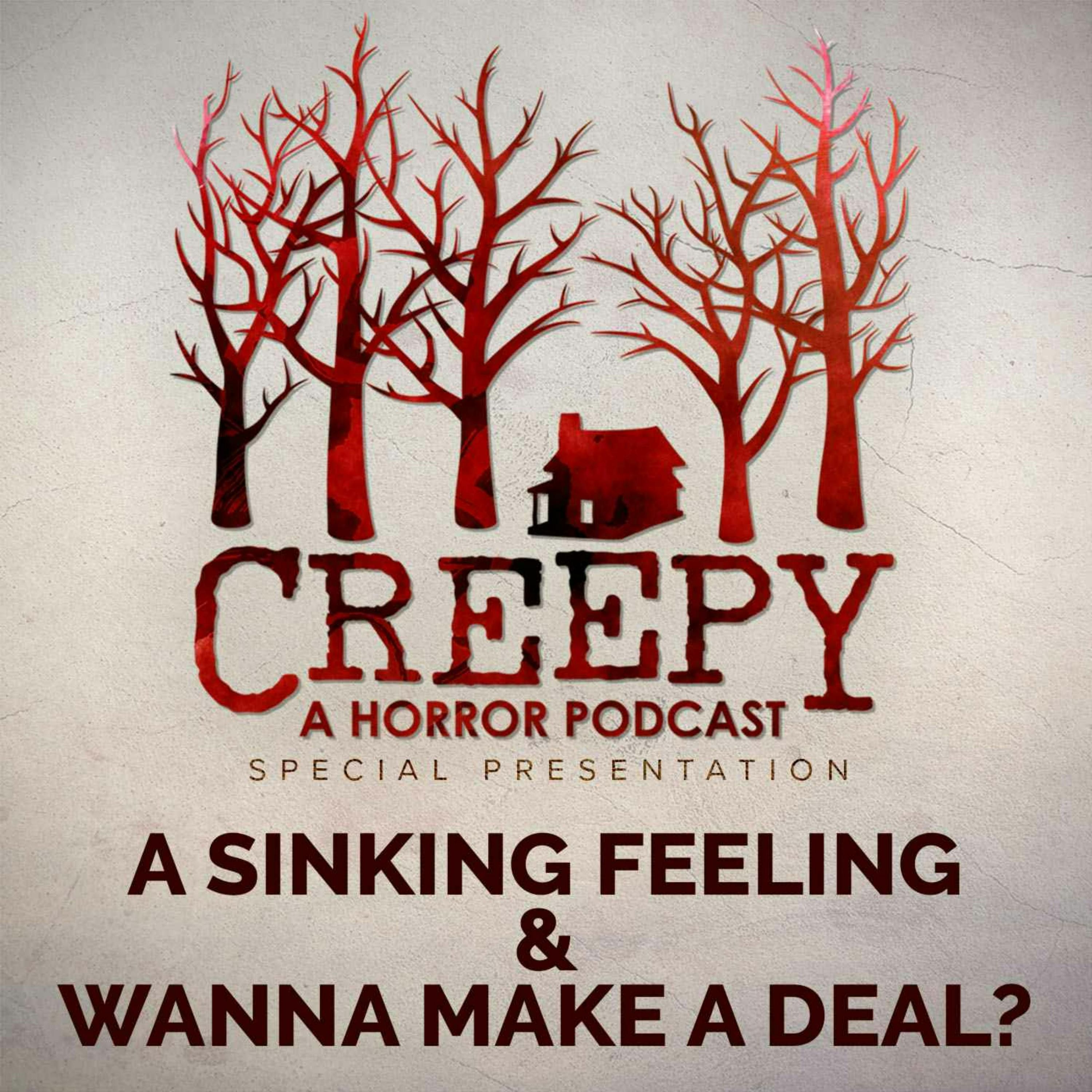 A Sinking Feeling & Wanna Make A Deal?!