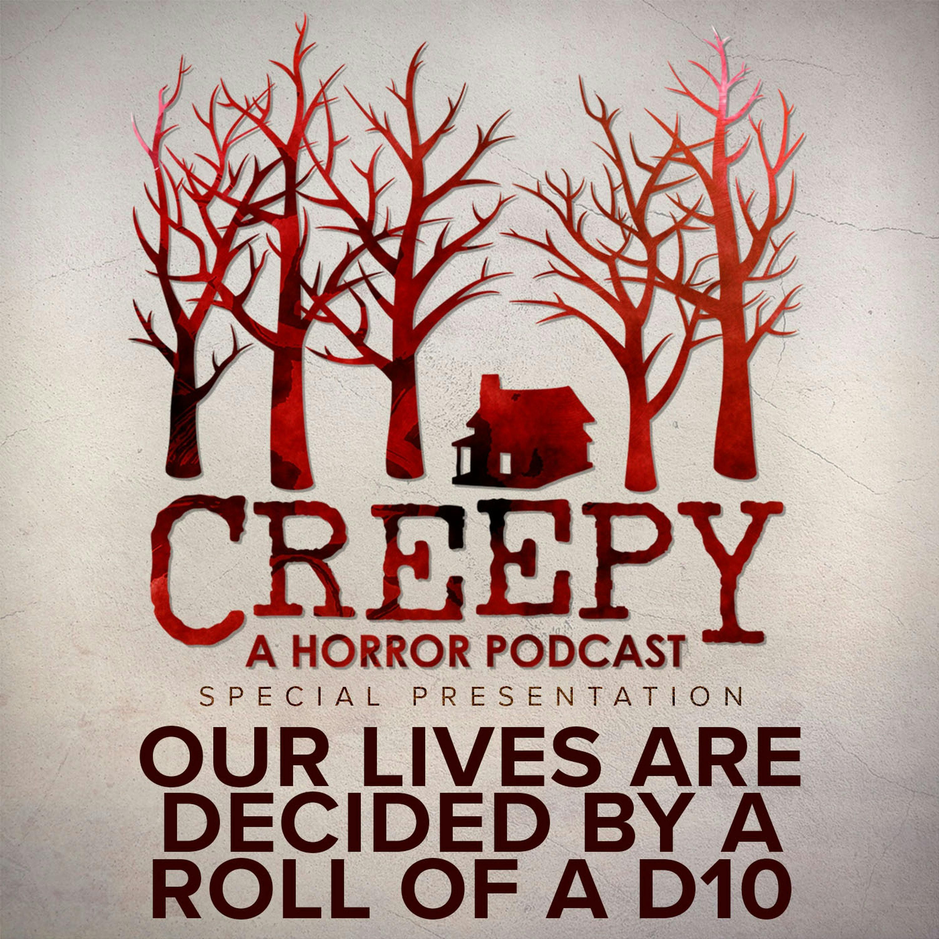 Our Lives are Decided by a Roll of D10