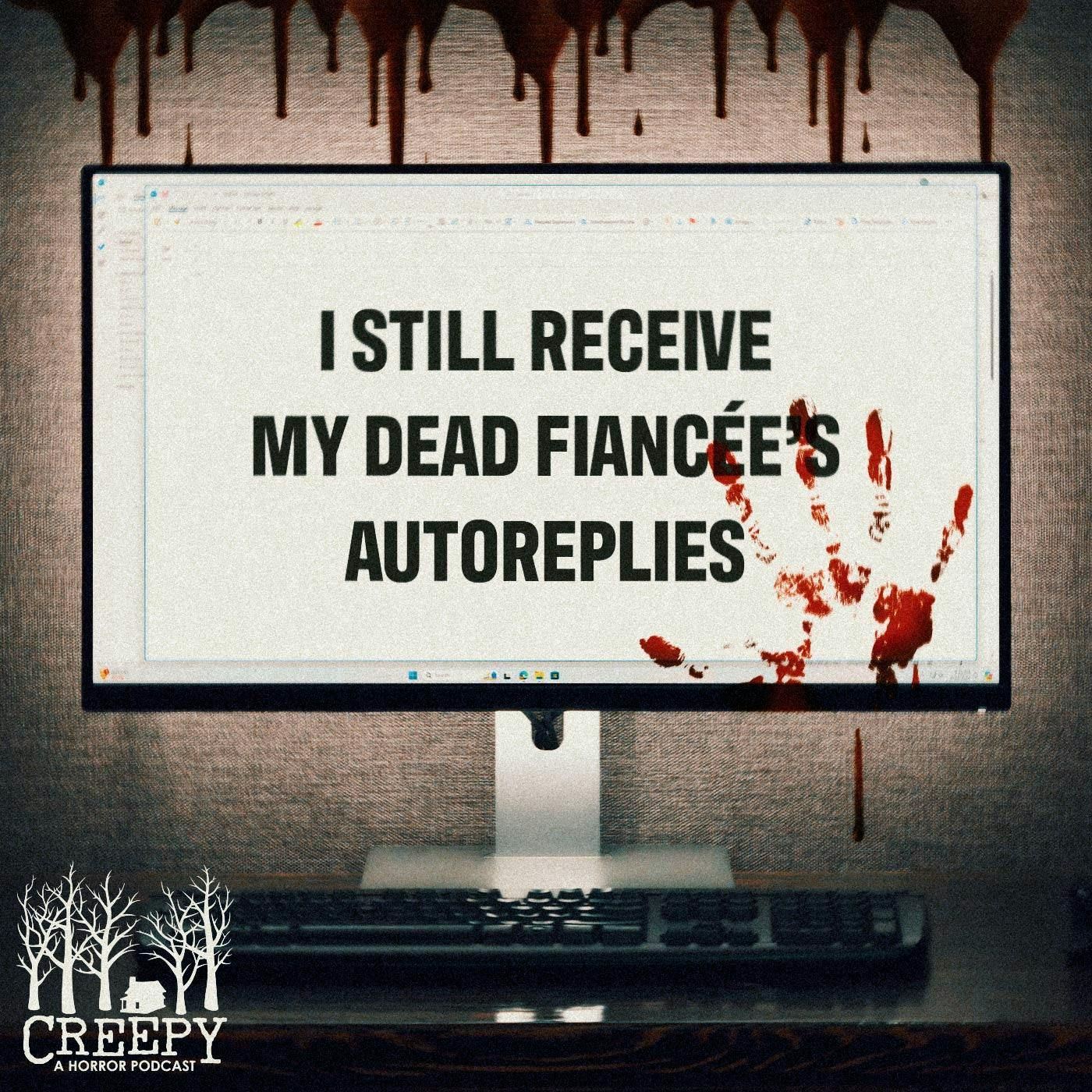 I Still Receive My Dead Fiancé's Autoreplies
