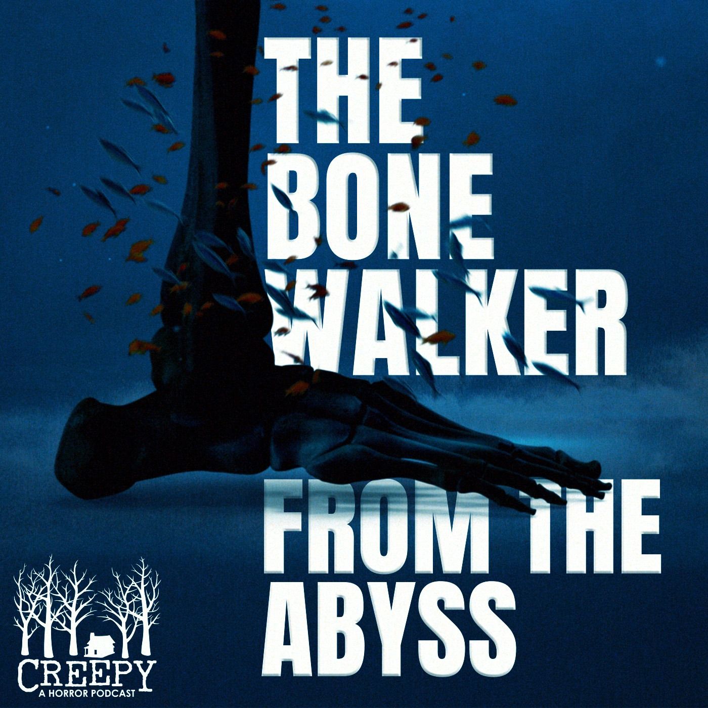 The Bone Walker From the Abyss