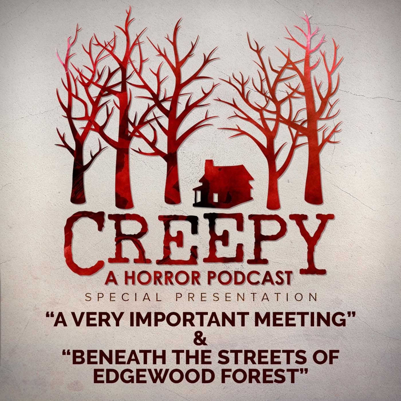 A Very Important Meeting & Beneath the Streets of Edgewood Forest