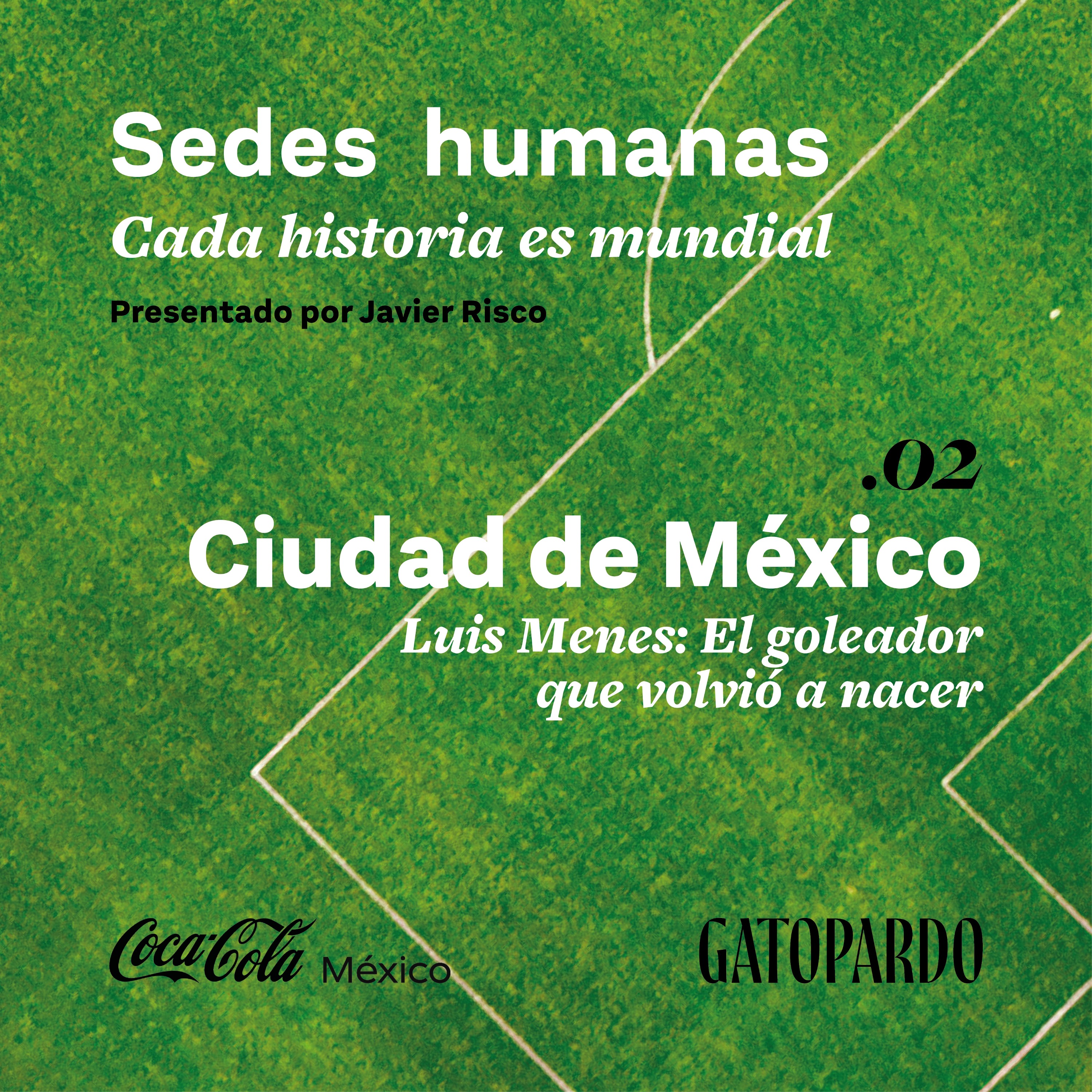 Ciudad de México | Luis Menes: El goleador que volvió a nacer episode artwork