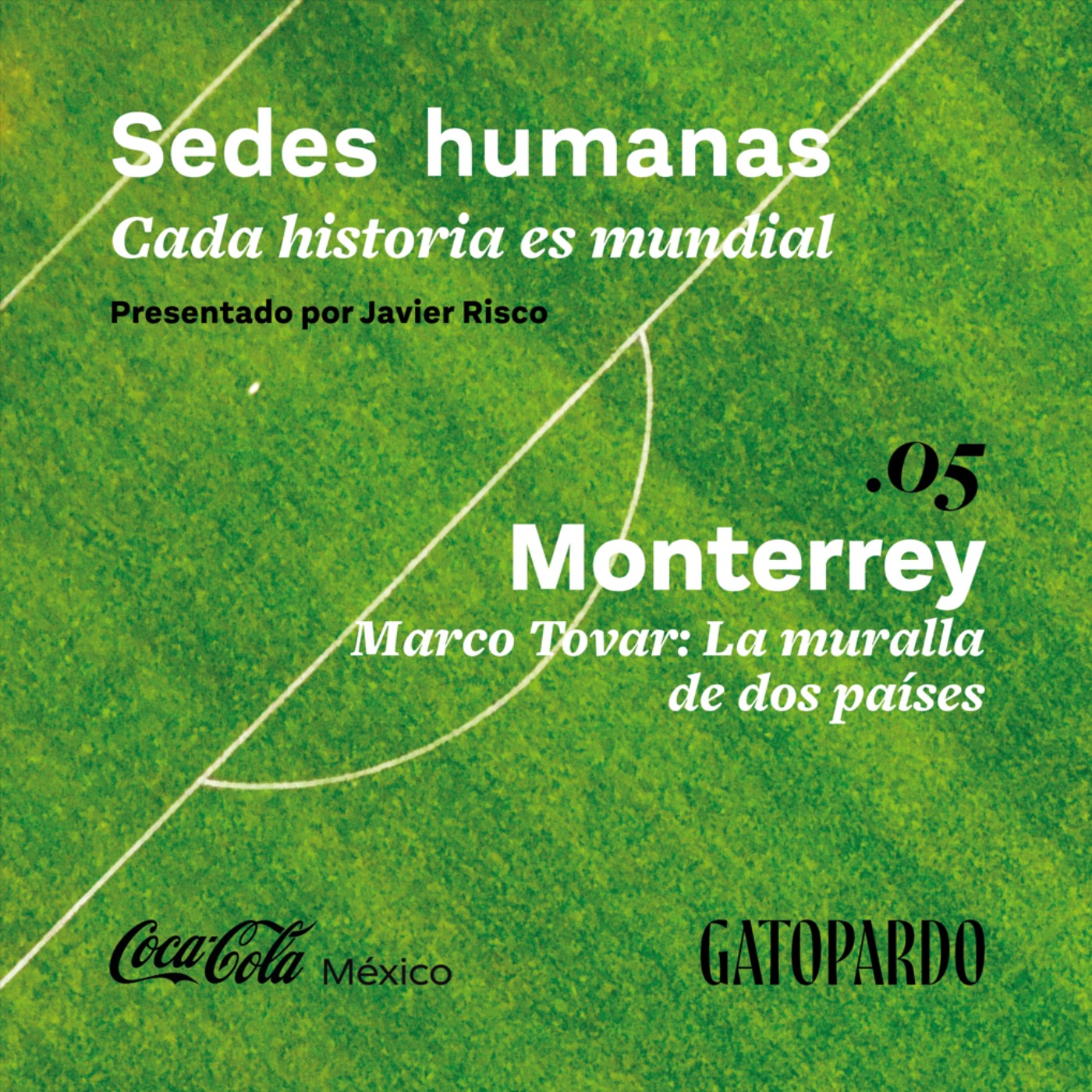 Monterrey | Marco Tovar: La muralla de dos países episode artwork