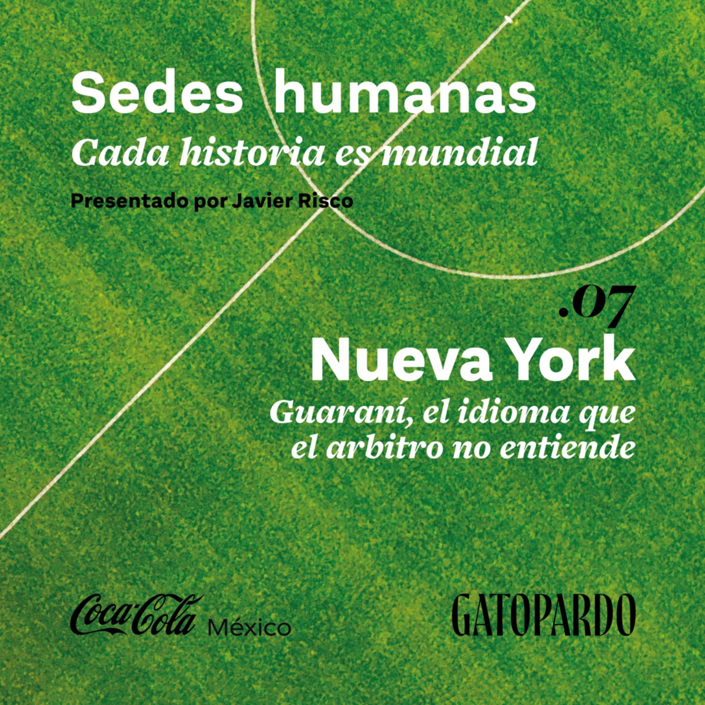 Nueva York | Guaraní, el idioma que el árbitro no entiende episode artwork
