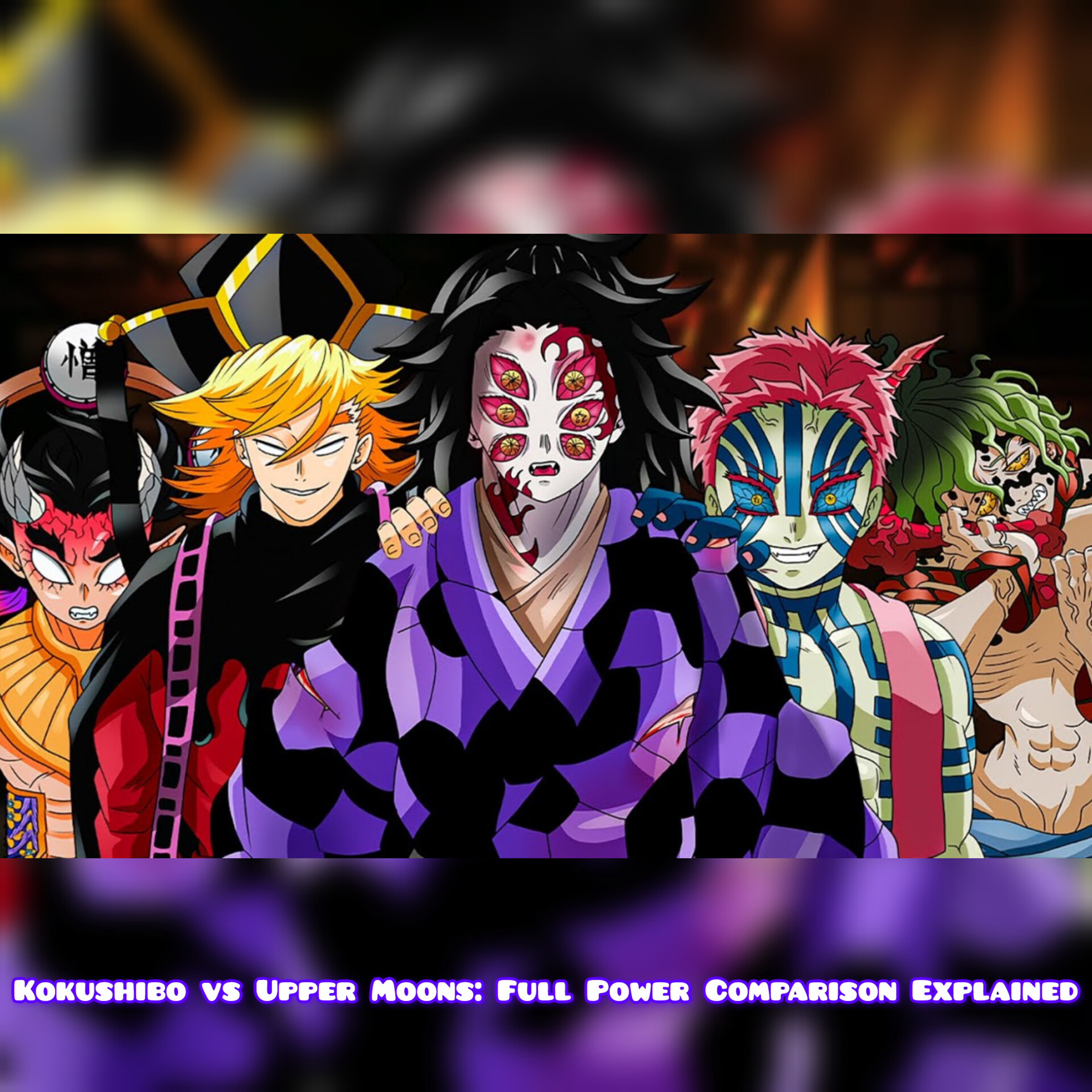 Kokushibo vs Upper Moons: Full Power Comparison Explained episode artwork