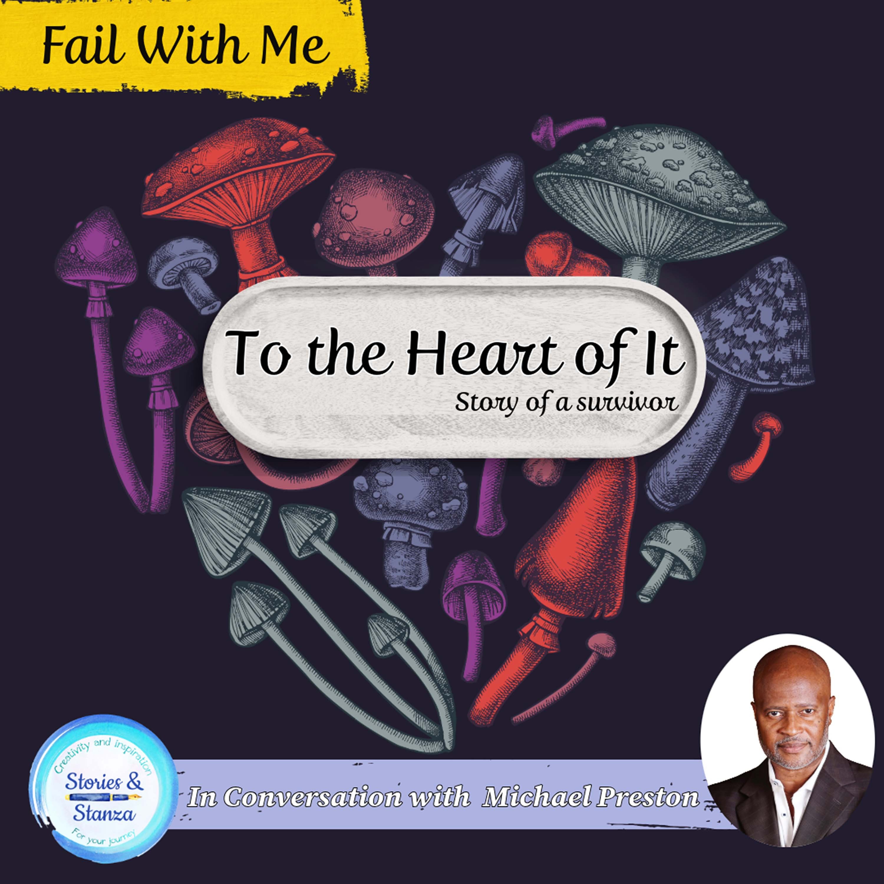 To the Heart of it with Michael Preston episode artwork