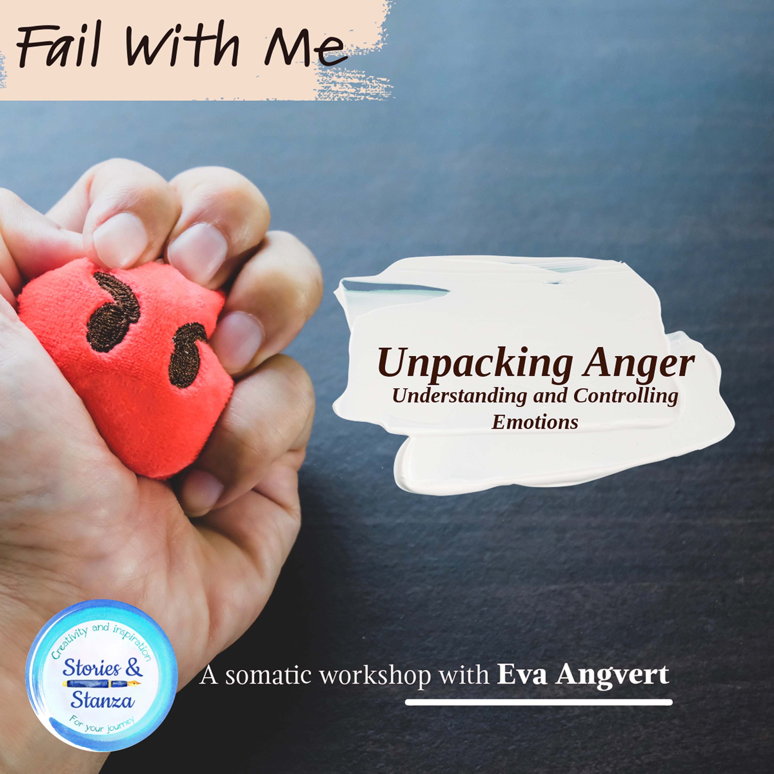 Fail With Me : Unpacking Anger and Controlling Emotions episode artwork
